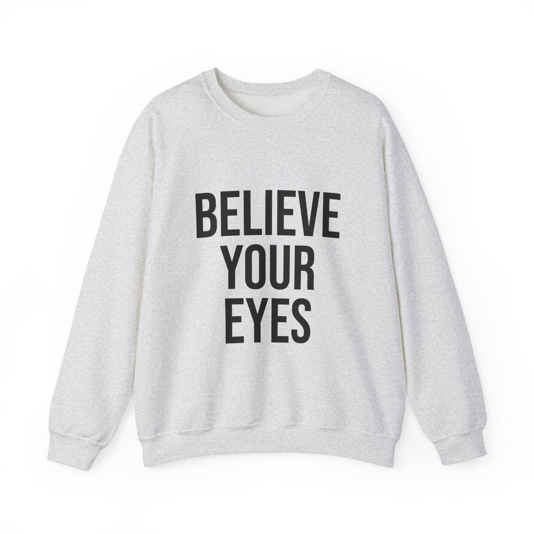 BELIEVE YOUR EYES Unisex Sweatshirt - Image 5