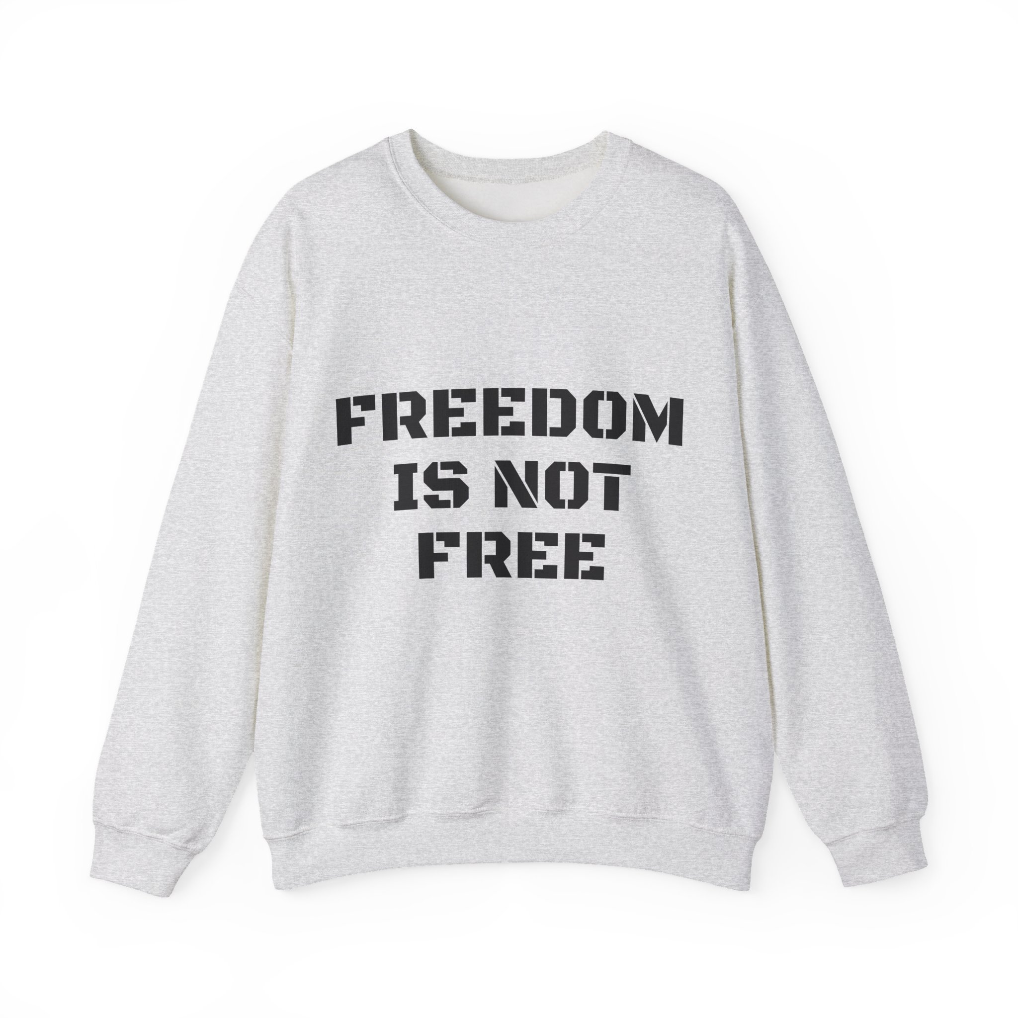 FREEDOM IS NOT FREE Unisex Sweatshirt - Image 5