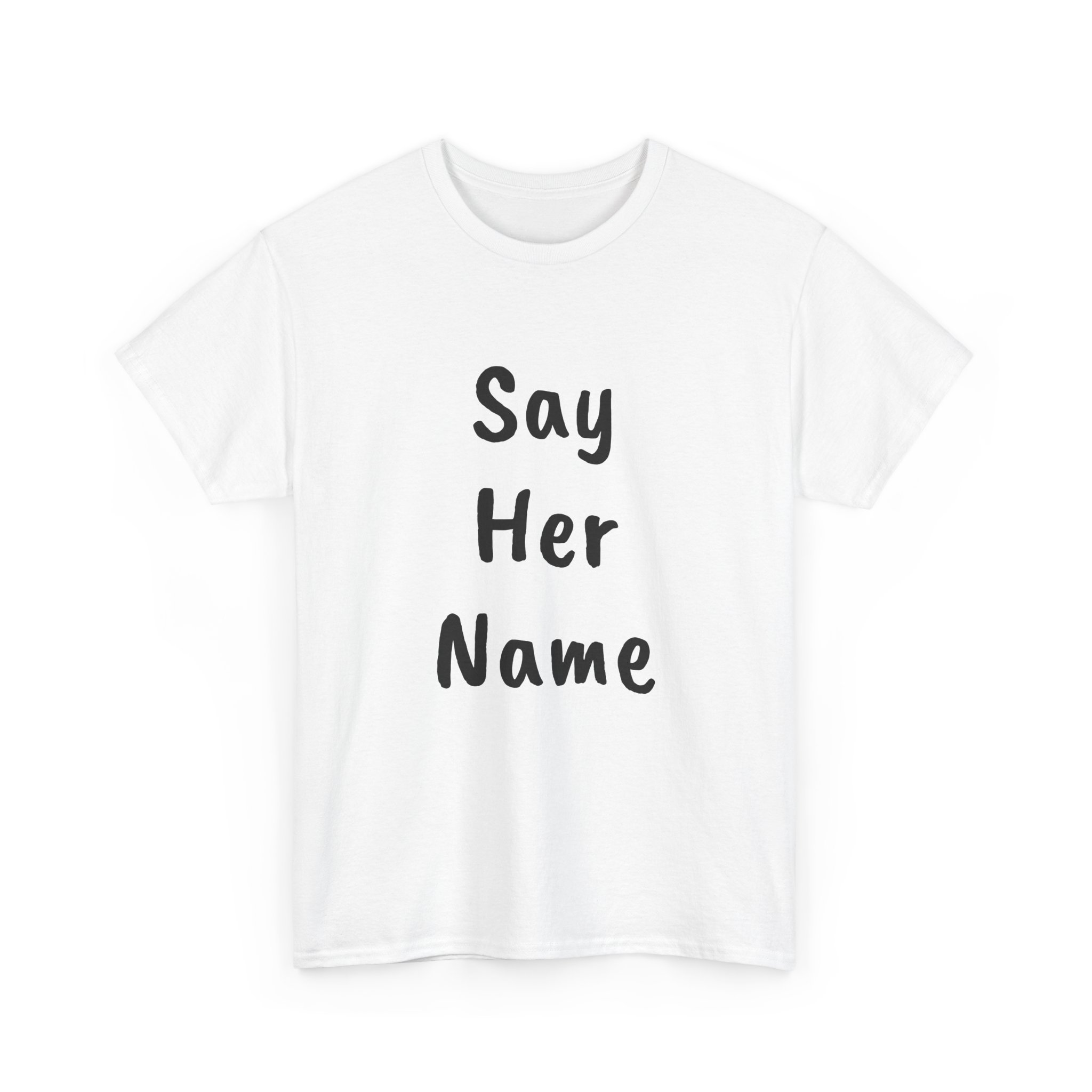 SAY HER NAME - Unisex T-Shirt - Image 3