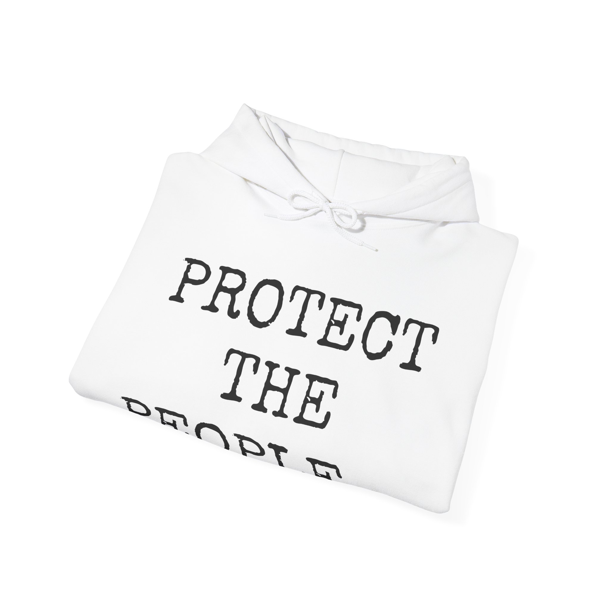 PROTECT THE PEOPLE... Unisex Hooded Sweatshirt - Image 4