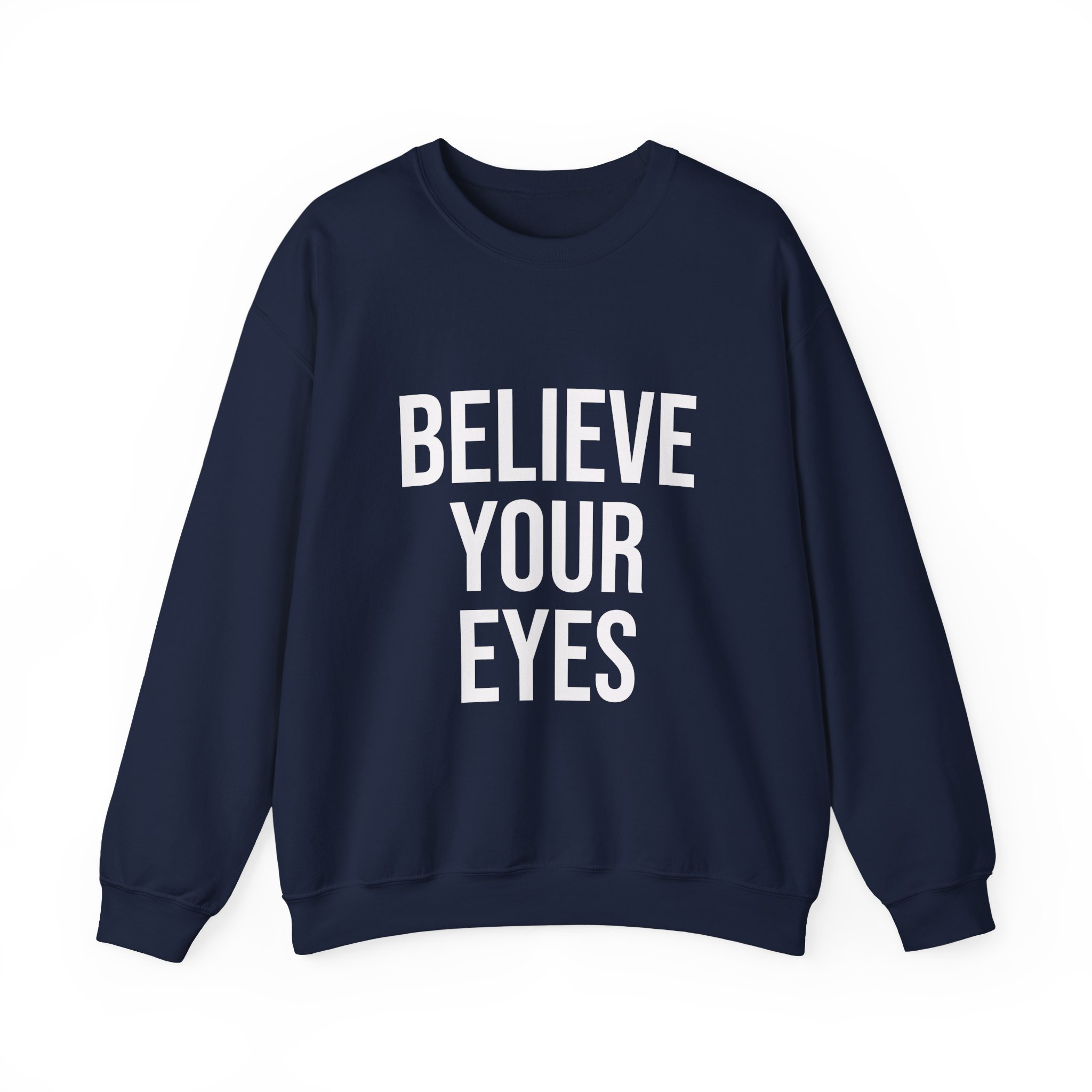 BELIEVE YOUR EYES Unisex Sweatshirt - Image 13