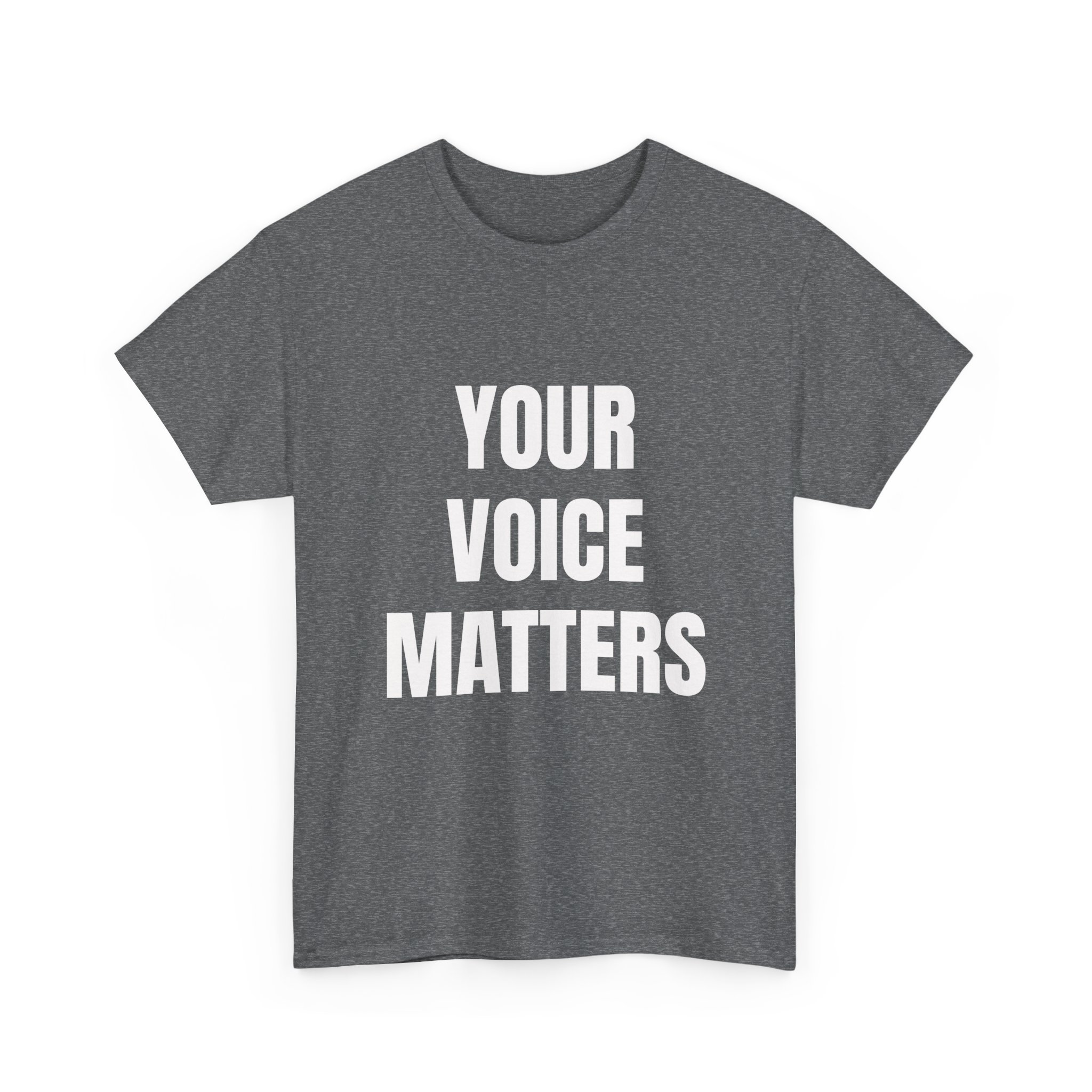 YOUR VOICE MATTERS - Unisex T-Shirt - Image 7