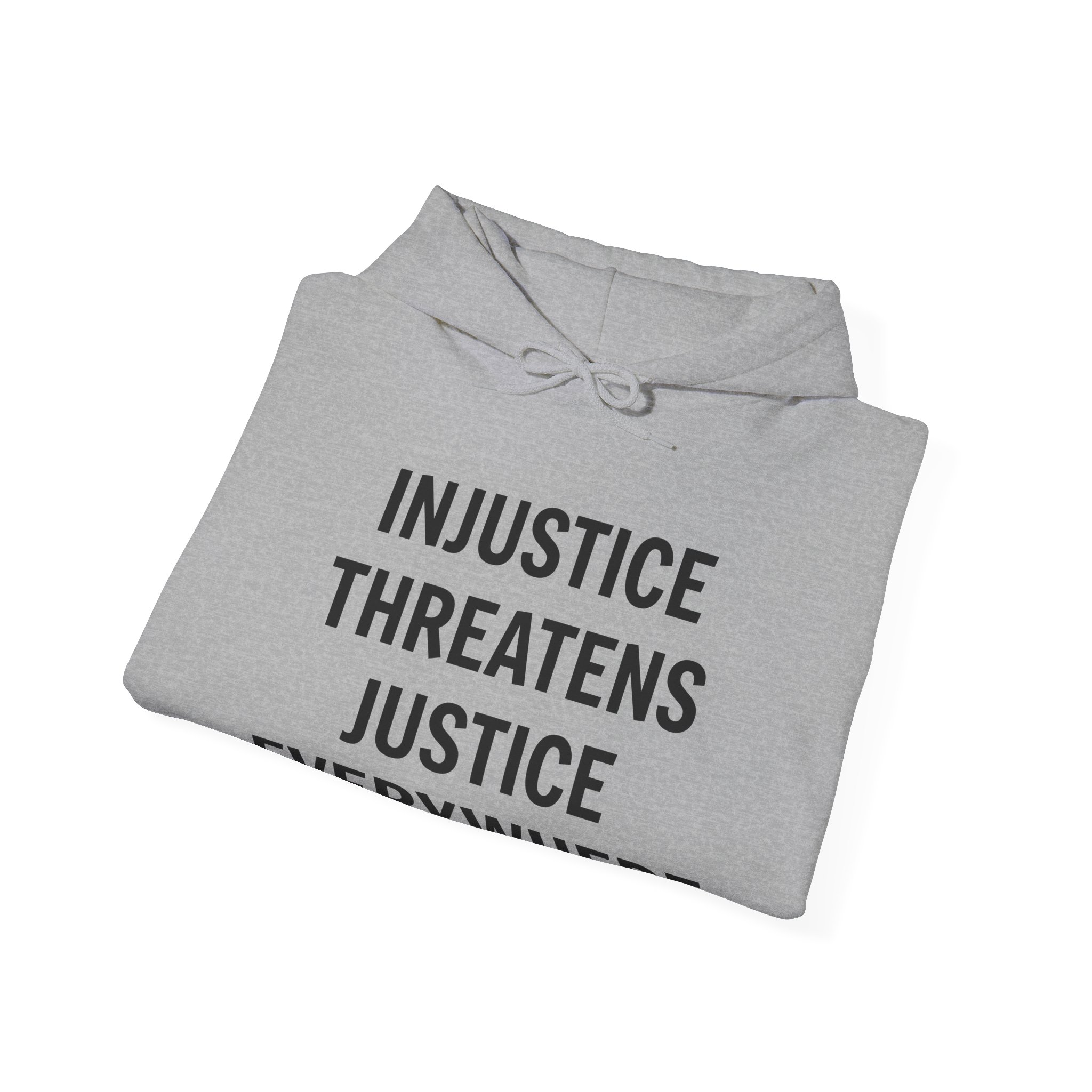 INJUSTICE THREATENS JUSTICE EVERYWHERE Unisex Hooded Sweatshirt - Image 12