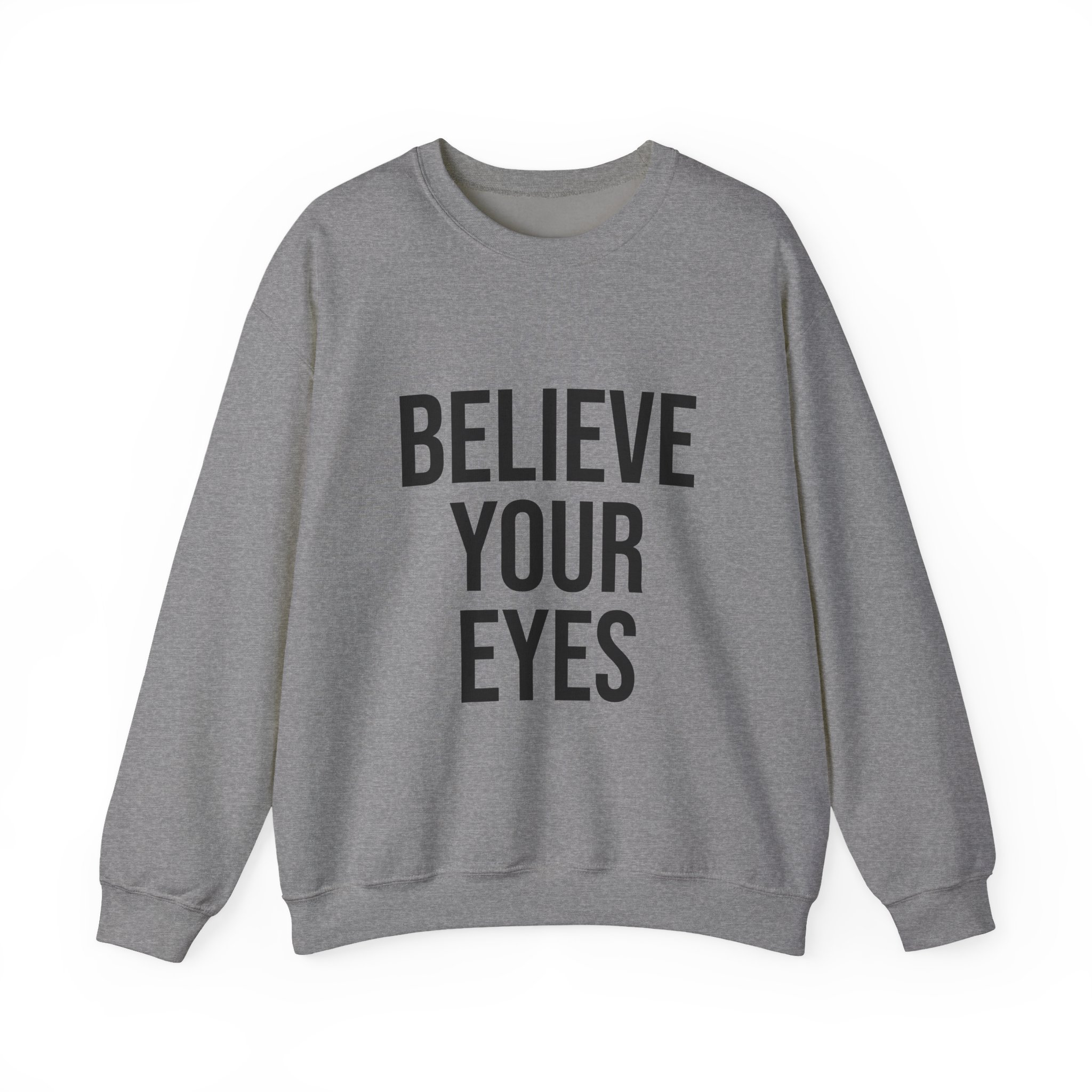 BELIEVE YOUR EYES Unisex Sweatshirt - Image 13