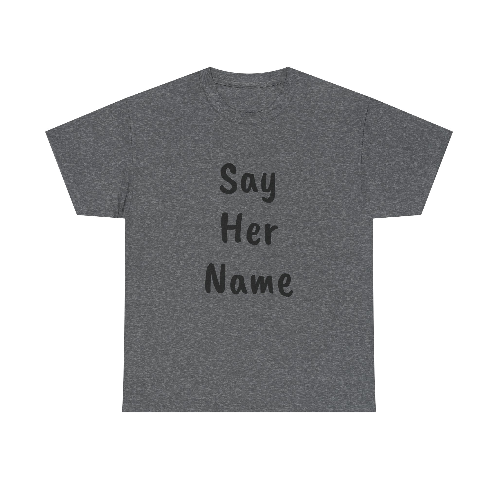 SAY HER NAME - Unisex T-Shirt - Image 13