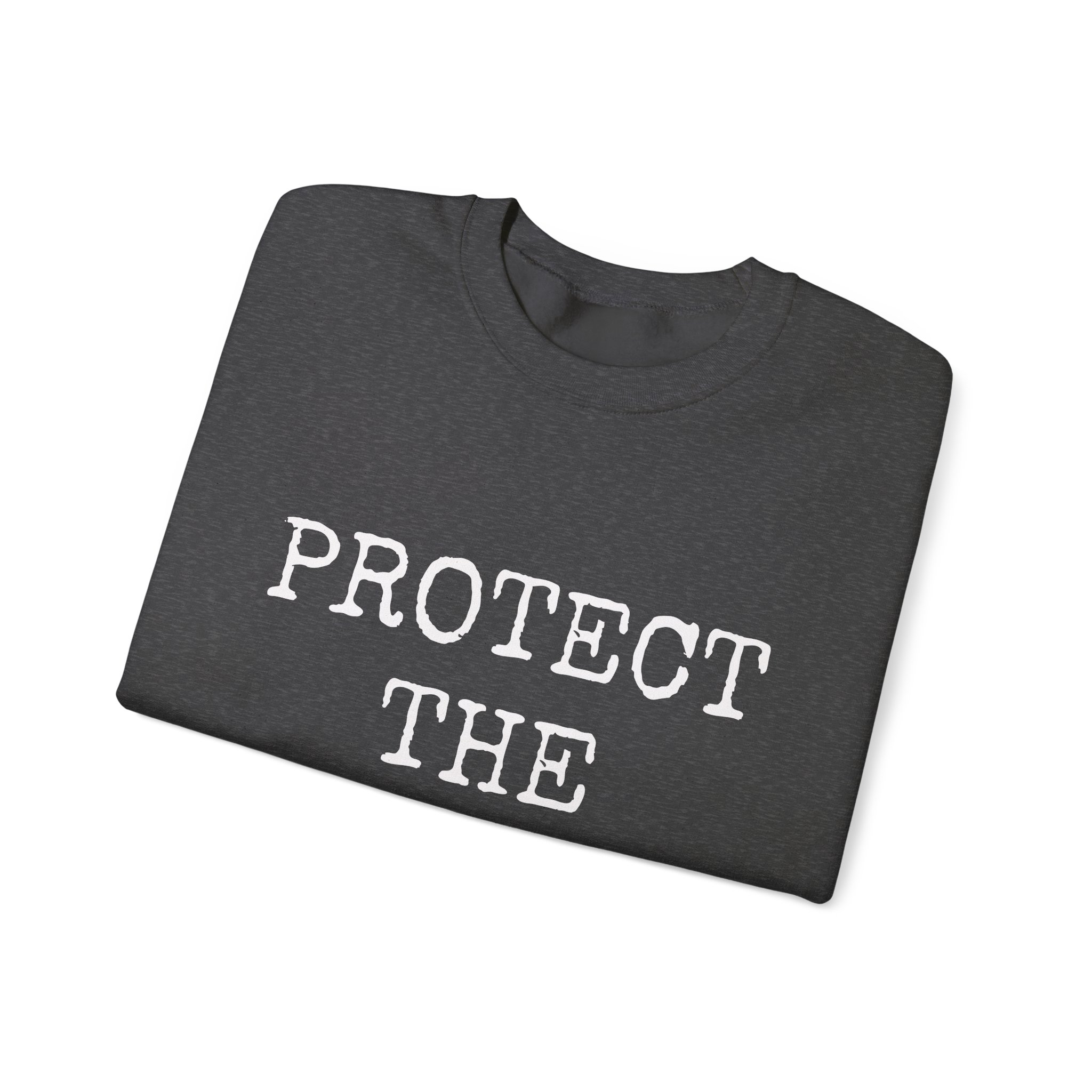 PROTECT THE PEOPLE... Sweatshirt - Image 11