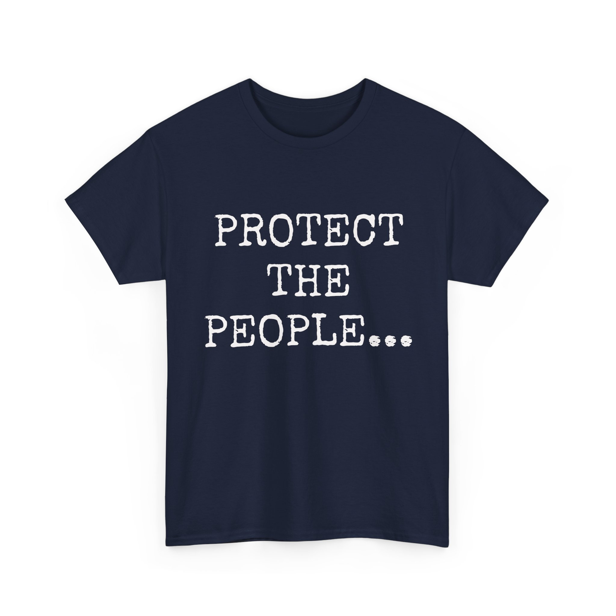 PROTECT THE PEOPLE - Unisex T-Shirt - Image 15