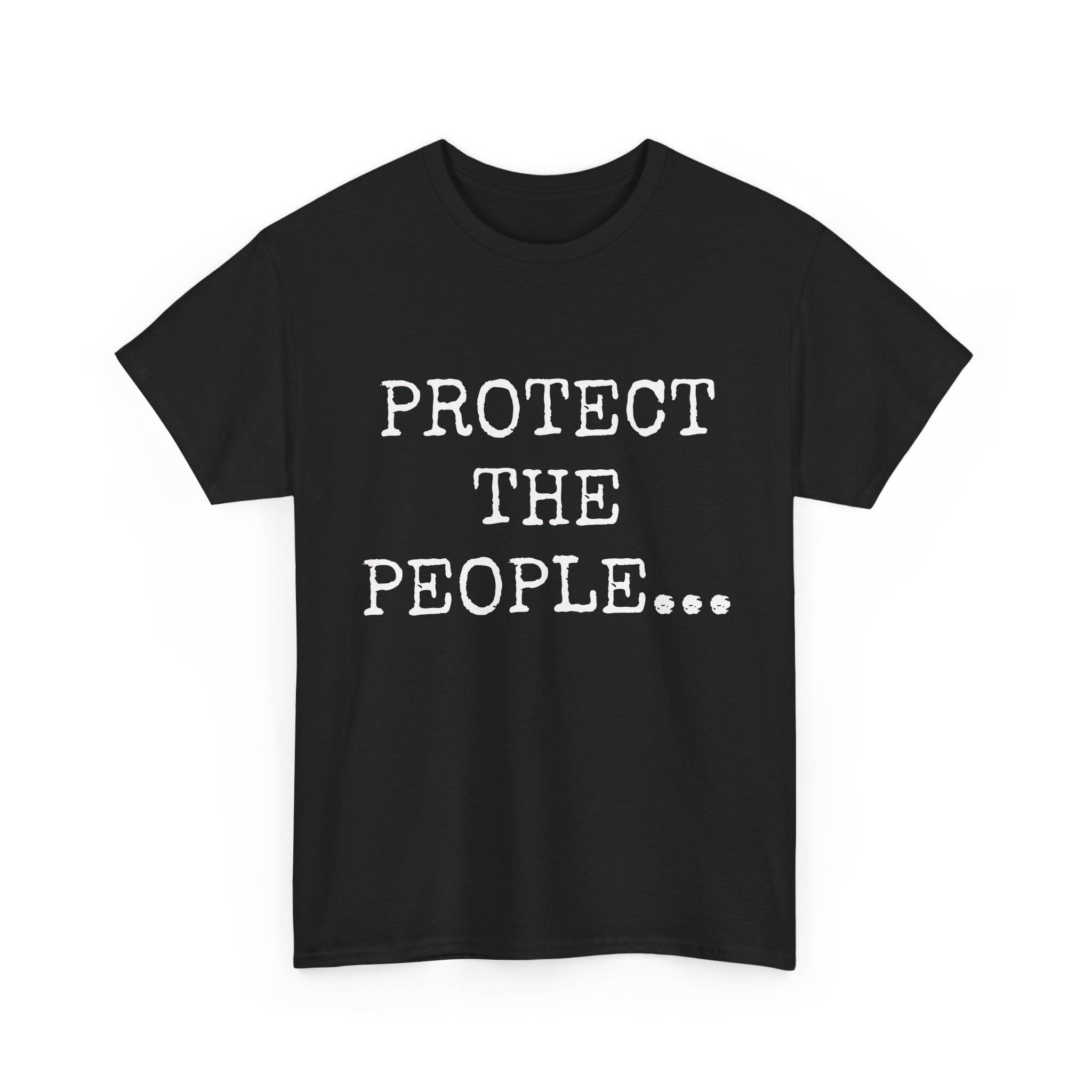 PROTECT THE PEOPLE - Unisex T-Shirt - Image 3