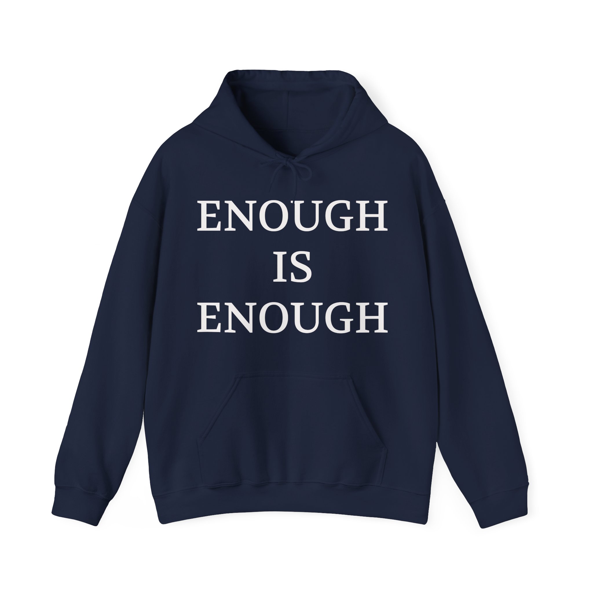 ENOUGH IS ENOUGH Unisex Hooded Sweatshirt - Image 9