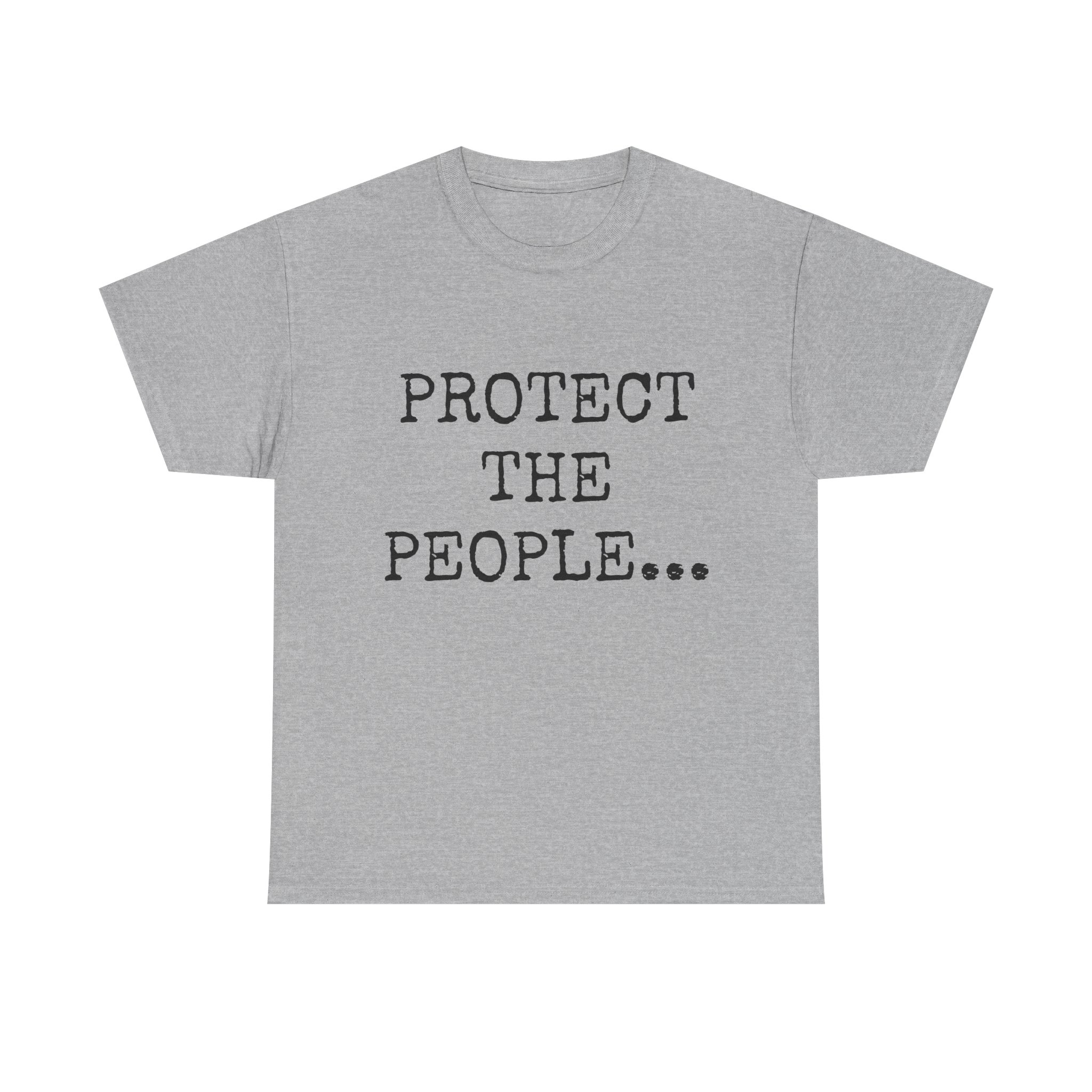 PROTECT THE PEOPLE - Unisex T-Shirt - Image 9