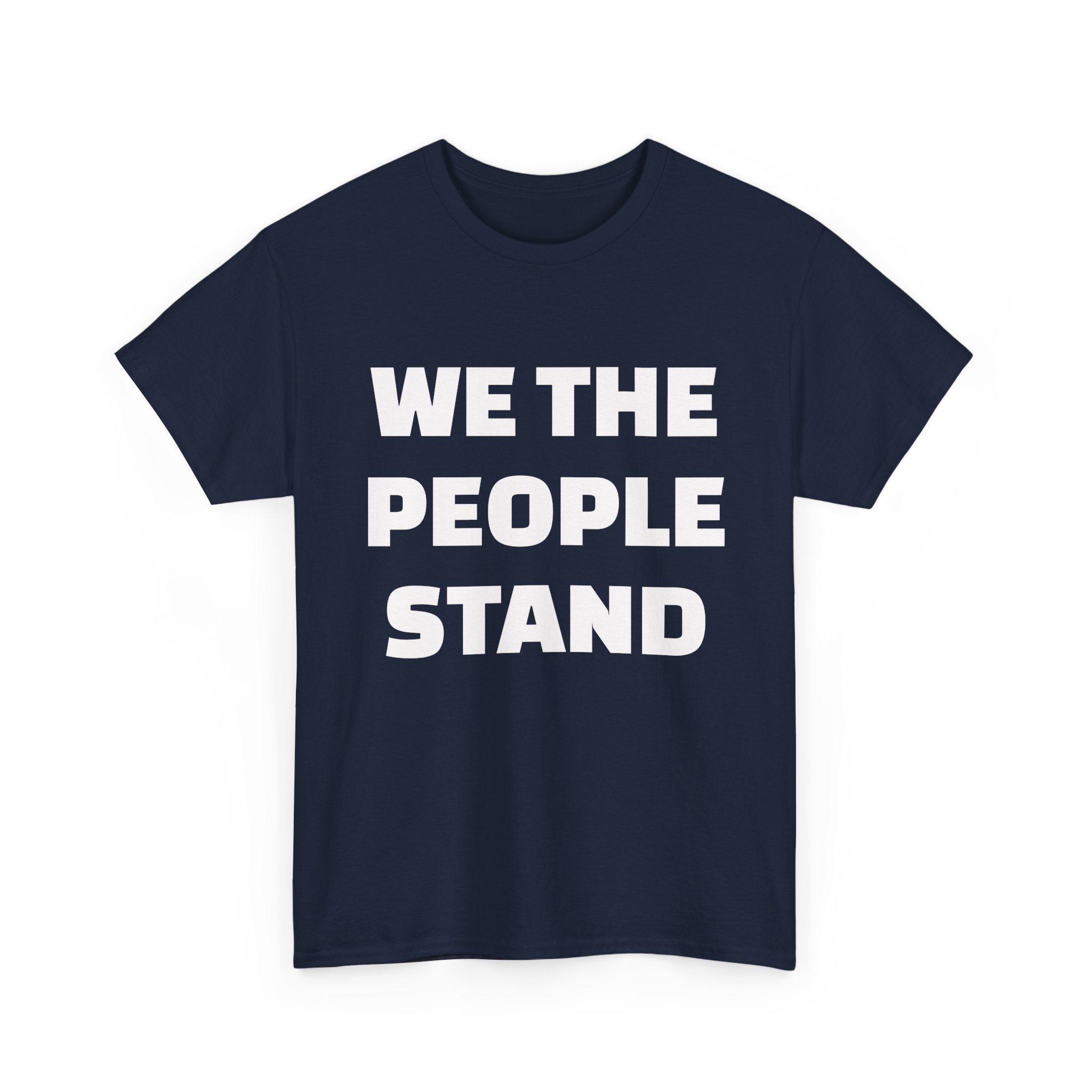 WE THE PEOPLE STAND - Unisex T-Shirt - Image 15