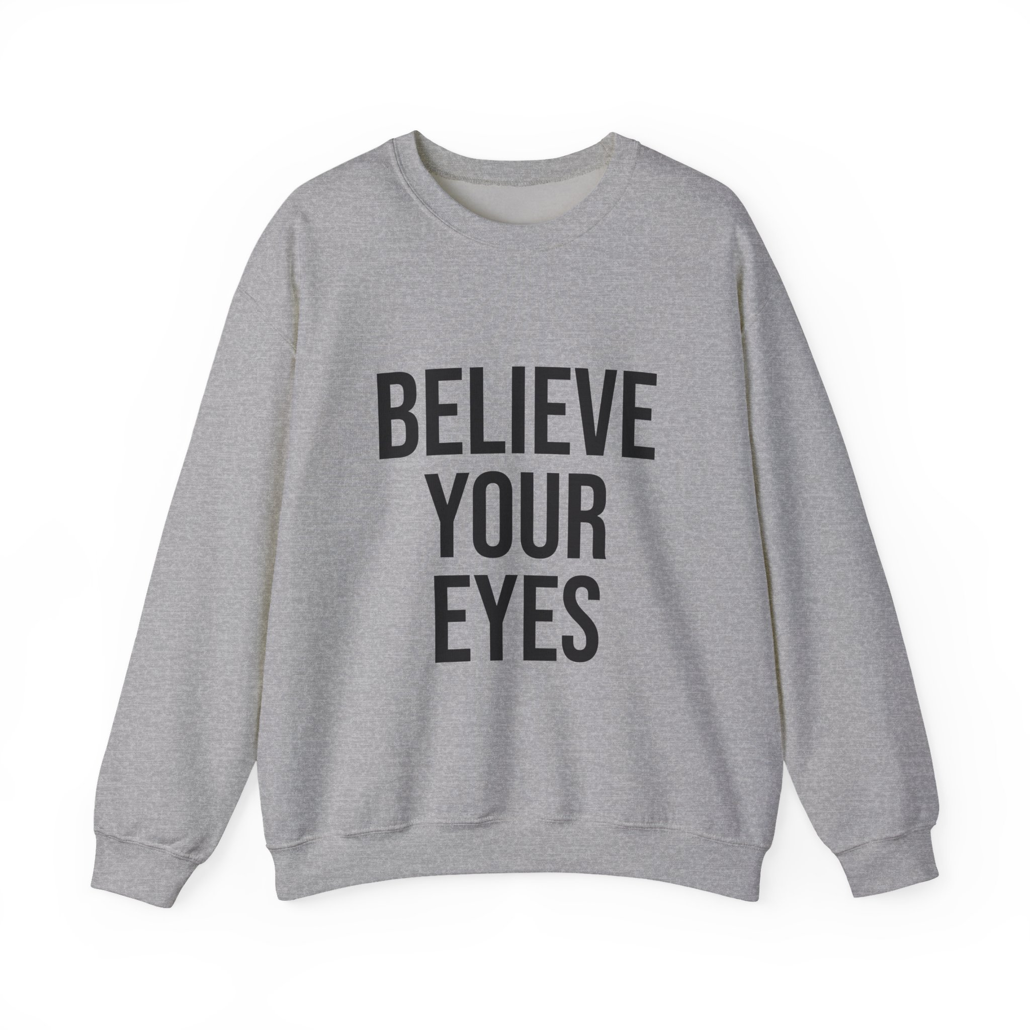 BELIEVE YOUR EYES Unisex Sweatshirt - Image 9
