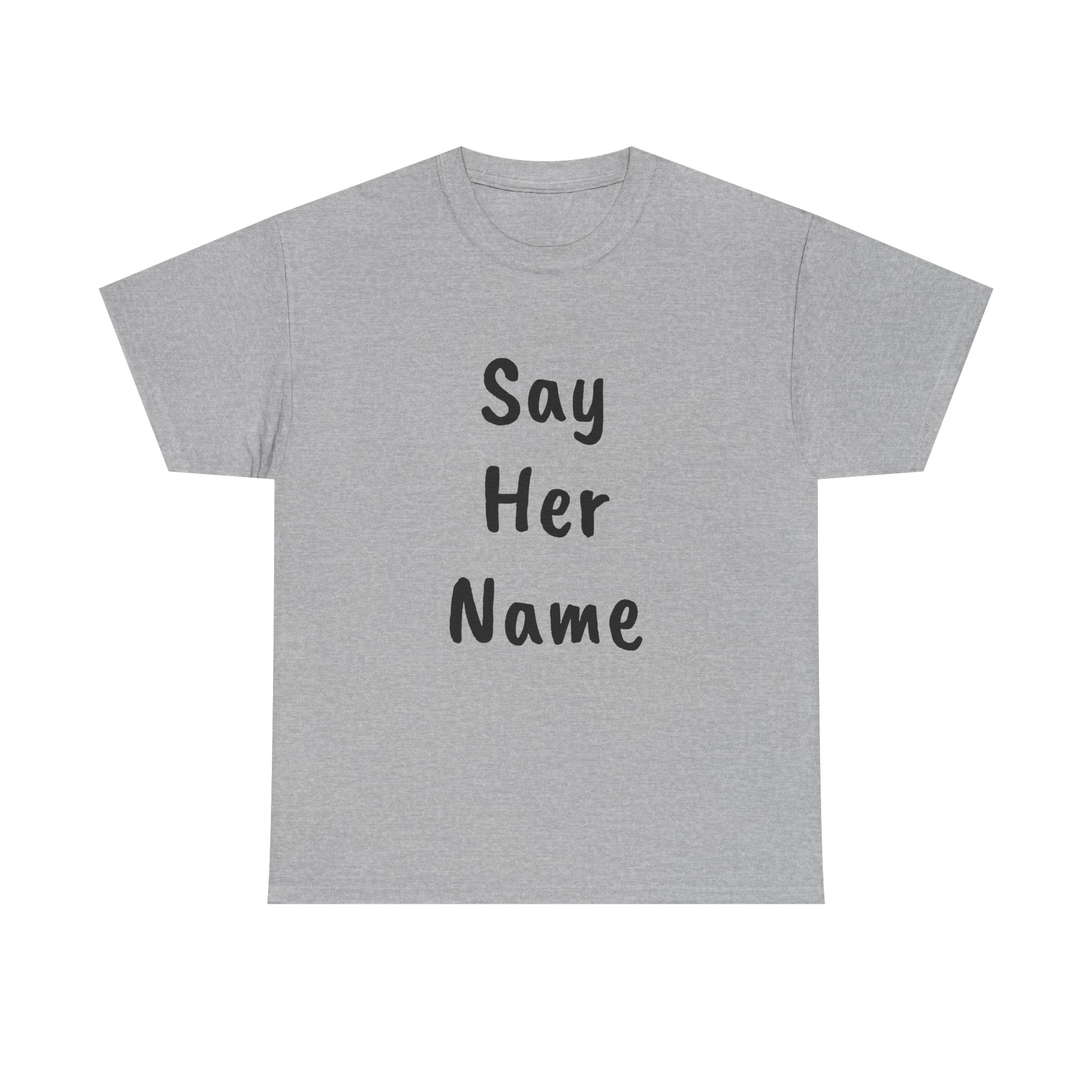 SAY HER NAME - Unisex T-Shirt - Image 9
