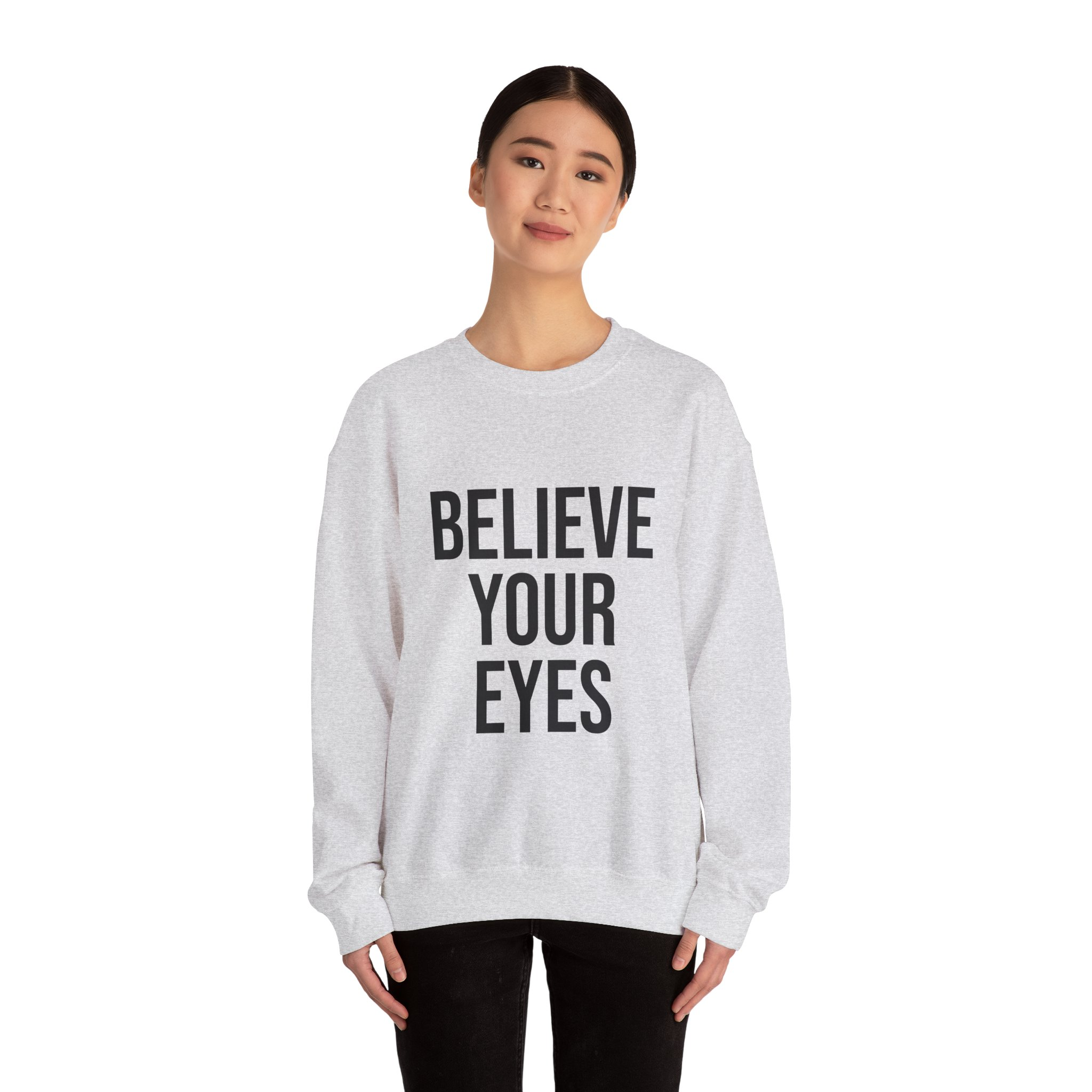 BELIEVE YOUR EYES Unisex Sweatshirt - Image 8