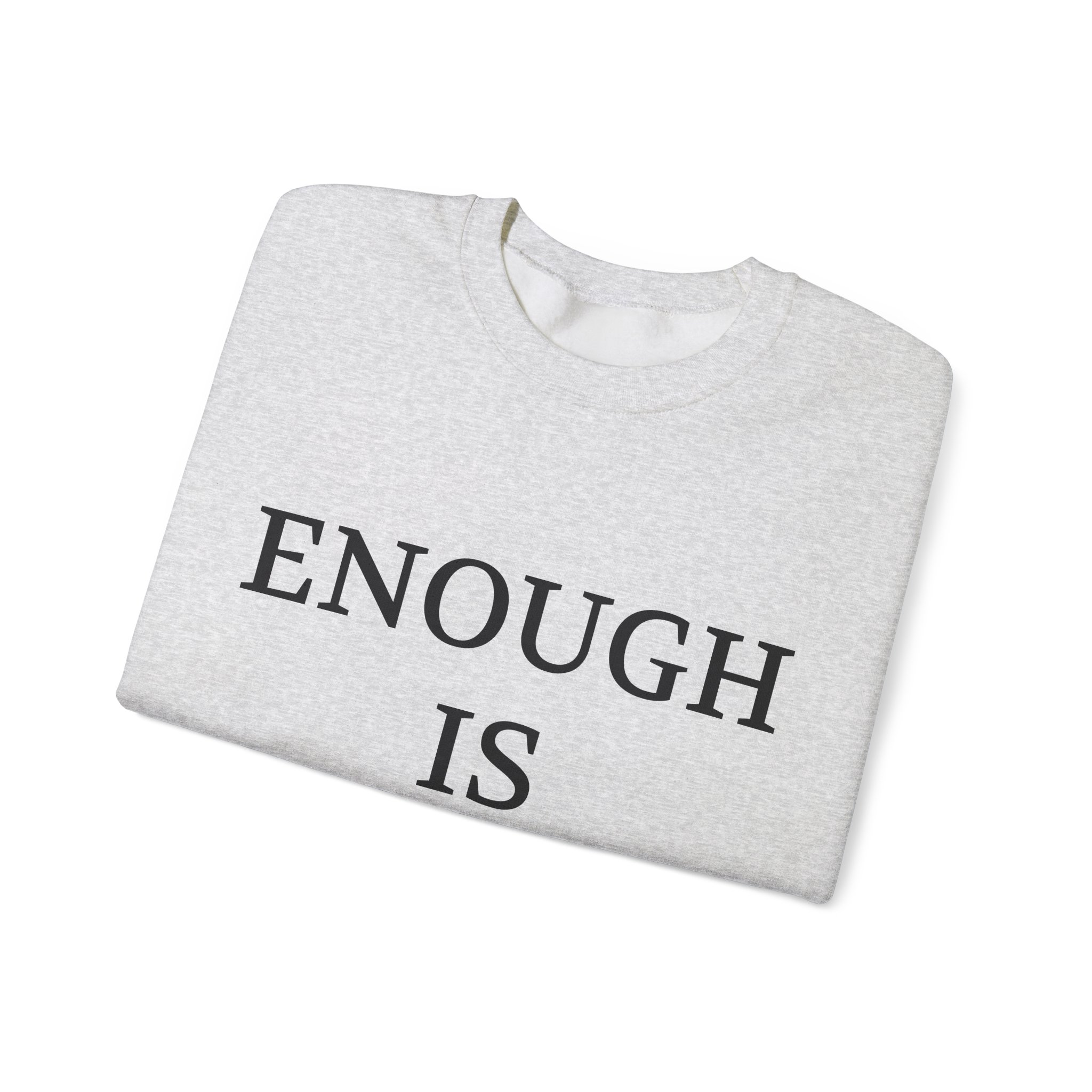 ENOUGH IS ENOUGH Sweatshirt - Image 7