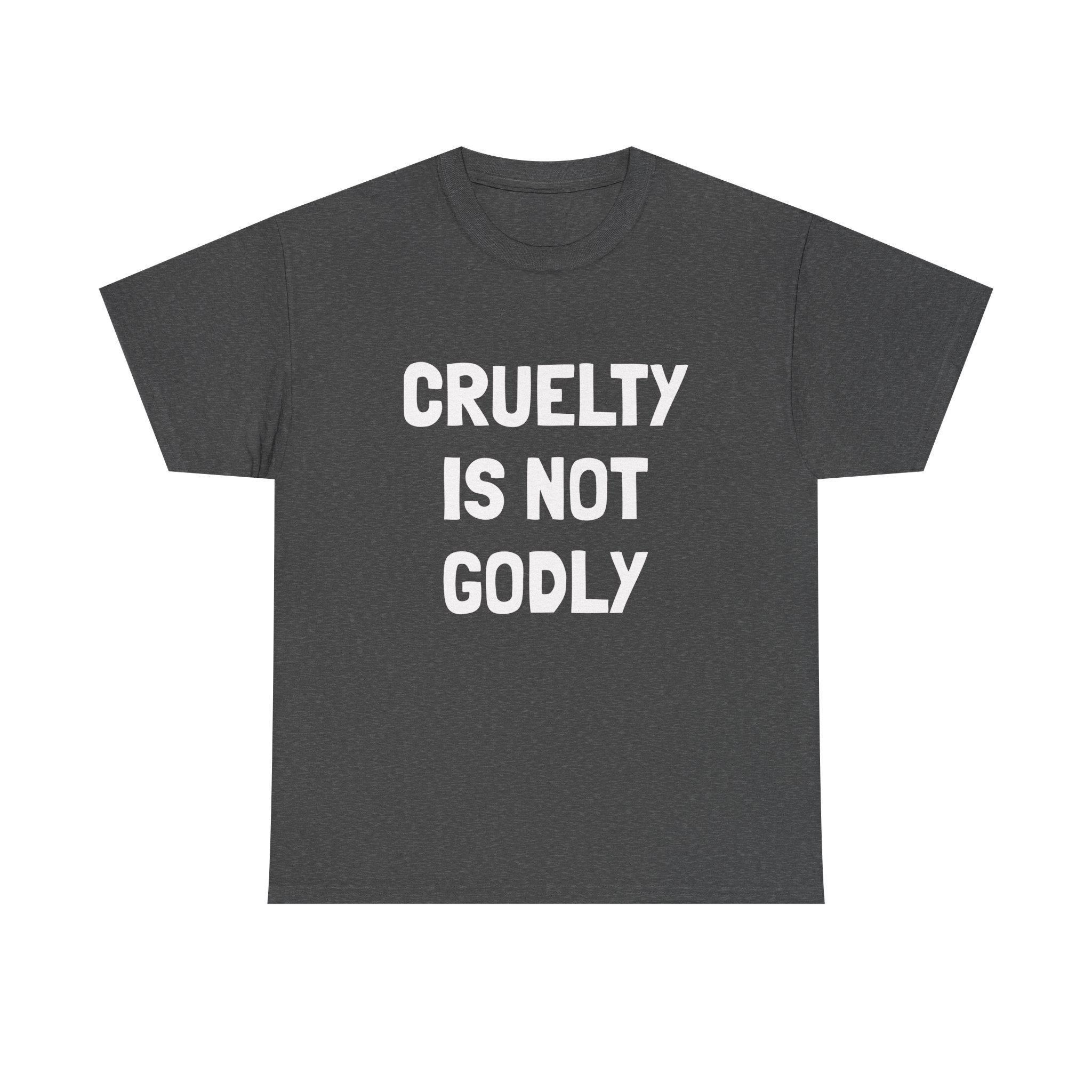 CRUELTY IS NOT GODLY - Unisex T-Shirt - Image 9