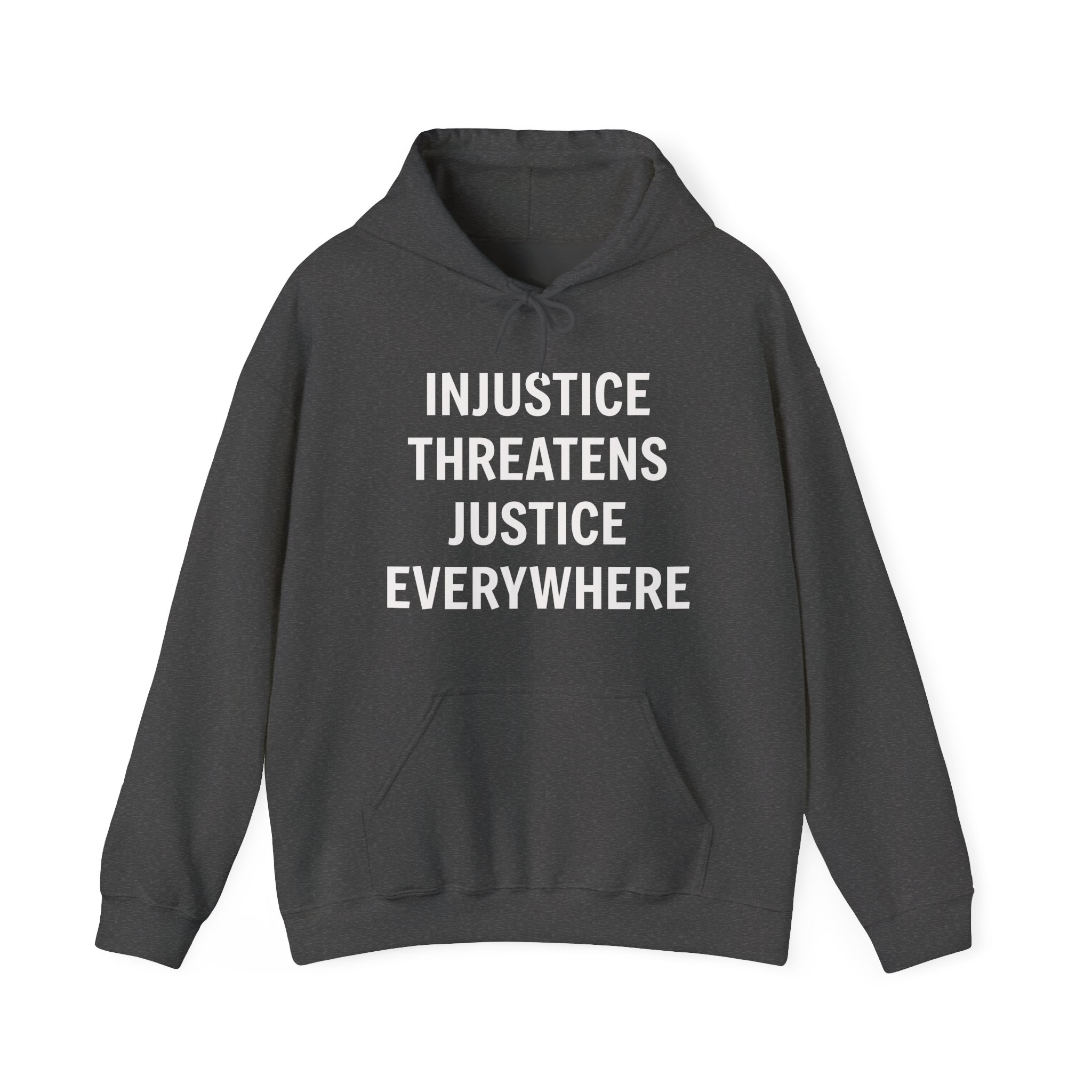 INJUSTICE THREATENS JUSTICE EVERYWHERE Unisex Hooded Sweatshirt - Image 5