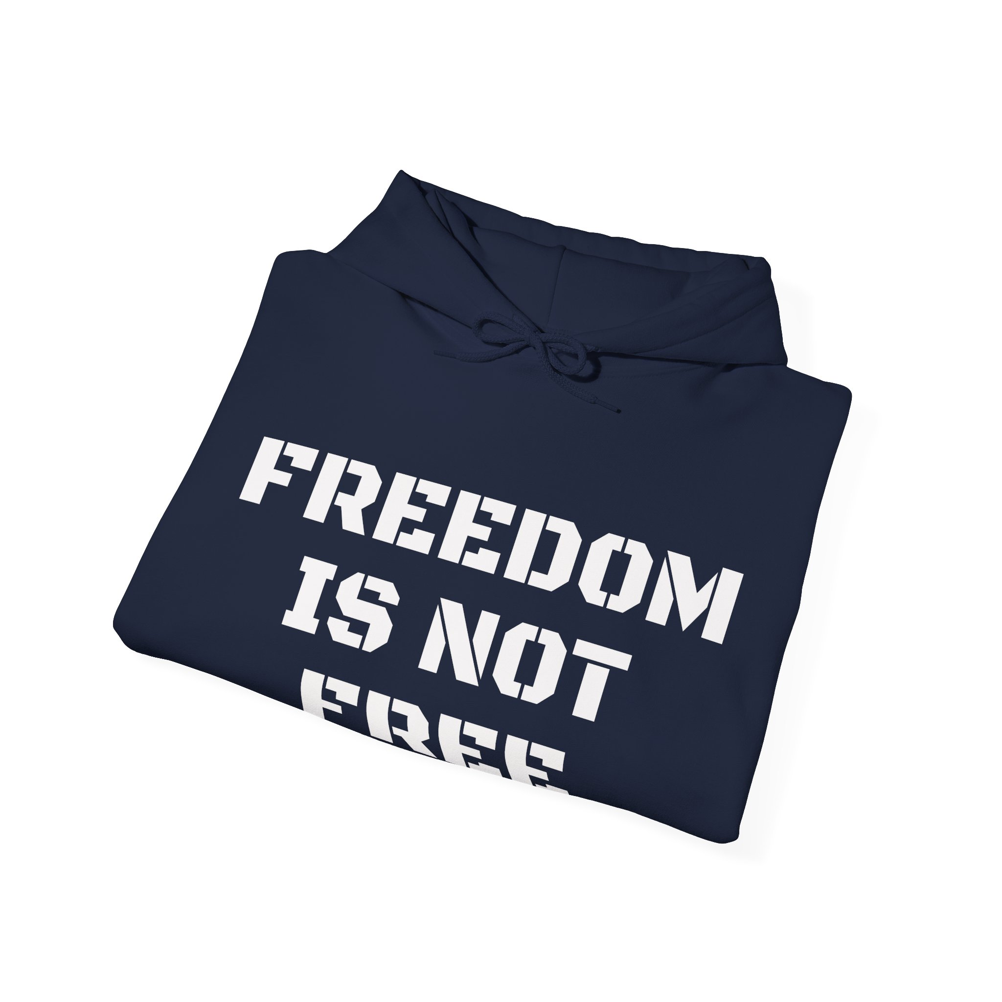 FREEDOM IS NOT FREEL Unisex Hooded Sweatshirt - Image 12