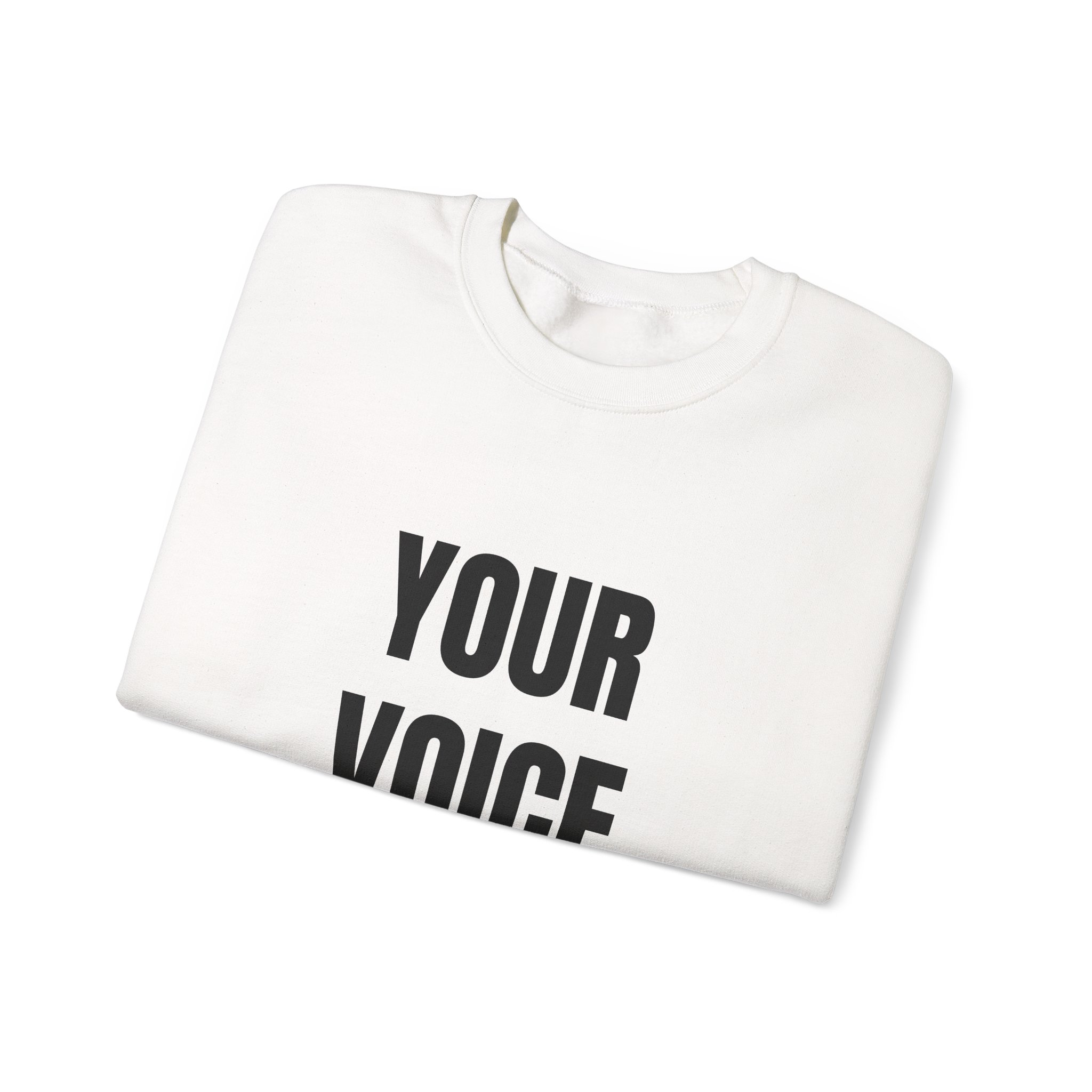 YOUR VOICE MATTERS - Unisex Sweatshirt - Image 3