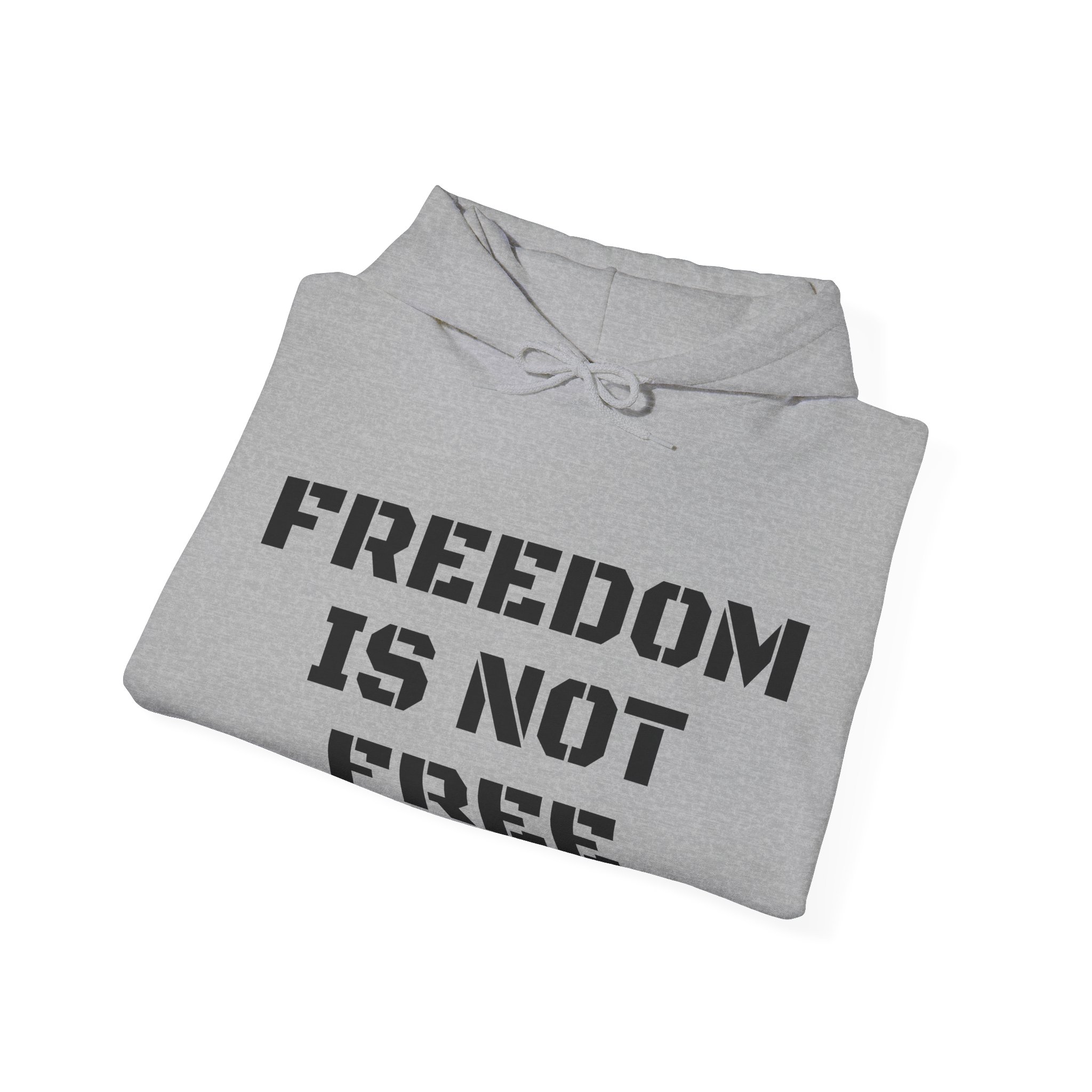 FREEDOM IS NOT FREE Unisex Hooded Sweatshirt - Image 12