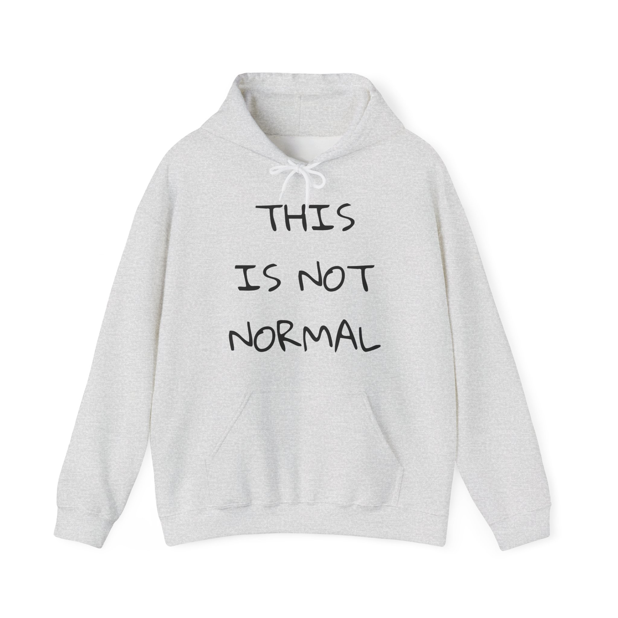 THIS IS NOT NORMAL Unisex Hooded Sweatshirt - Image 5