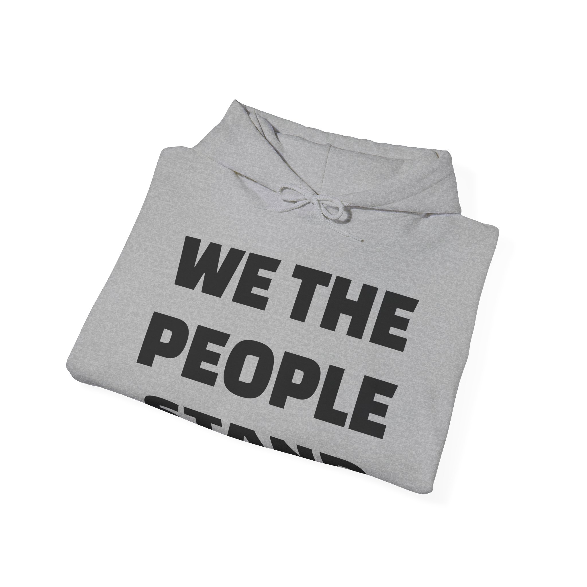 WE THE PEOPLE STAND Unisex Hooded Sweatshirt - Image 12