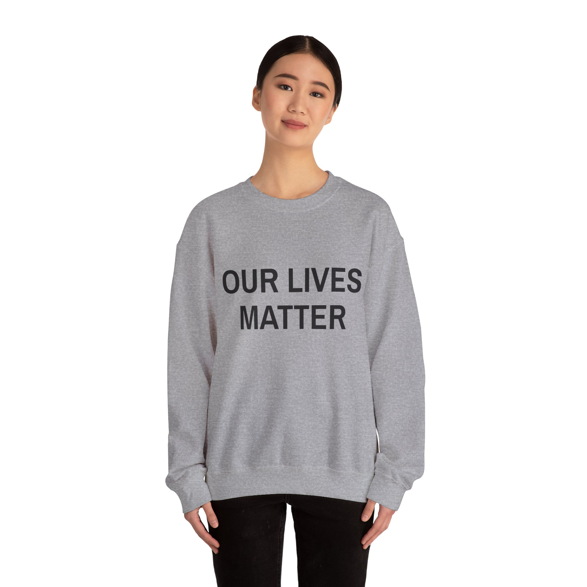 OUR LIVES MATTER Sweatshirt - Image 12