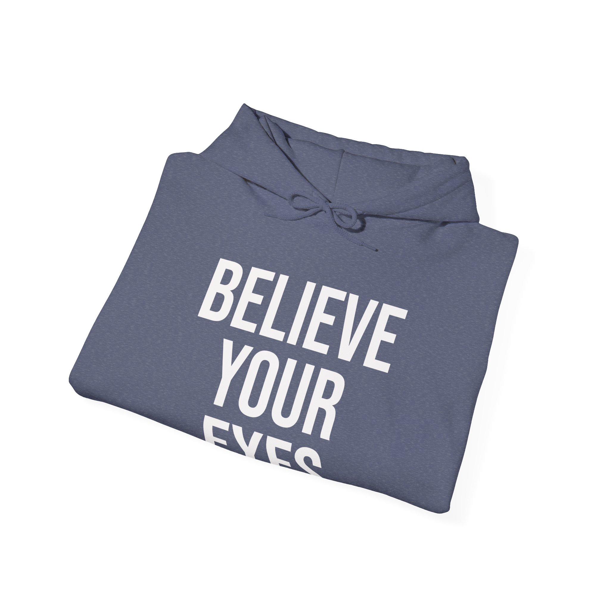 BELIEVE YOUR EYES Unisex Hooded Sweatshirt - Image 16