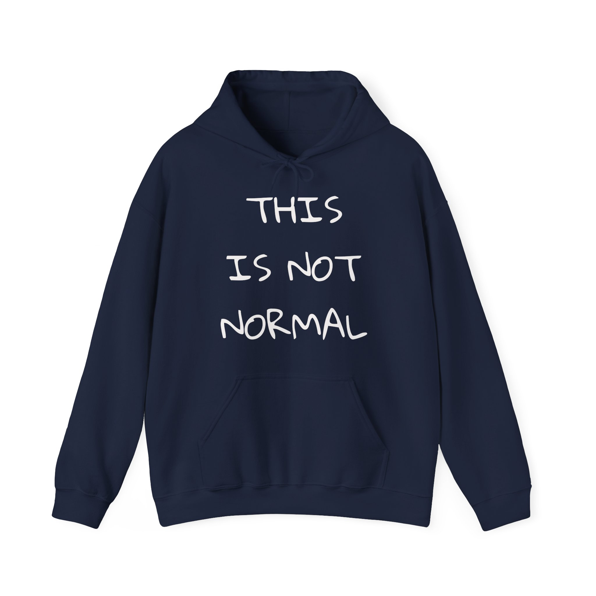 THIS IS NOT NORMAL Unisex Hooded Sweatshirt - Image 9