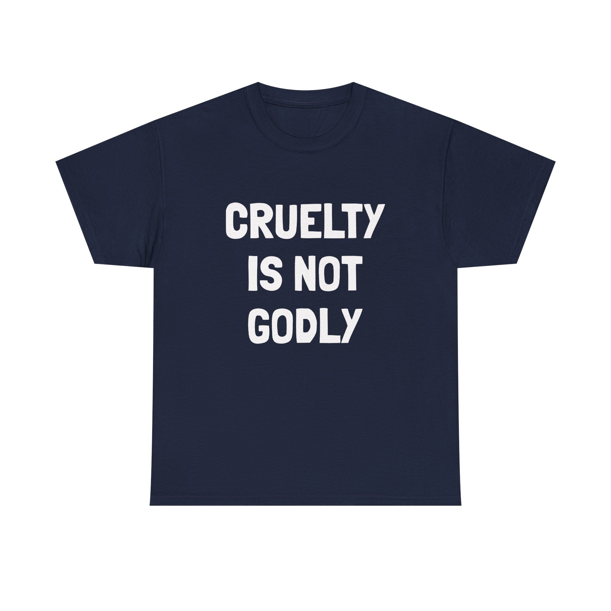 CRUELTY IS NOT GODLY - Unisex T-Shirt - Image 13
