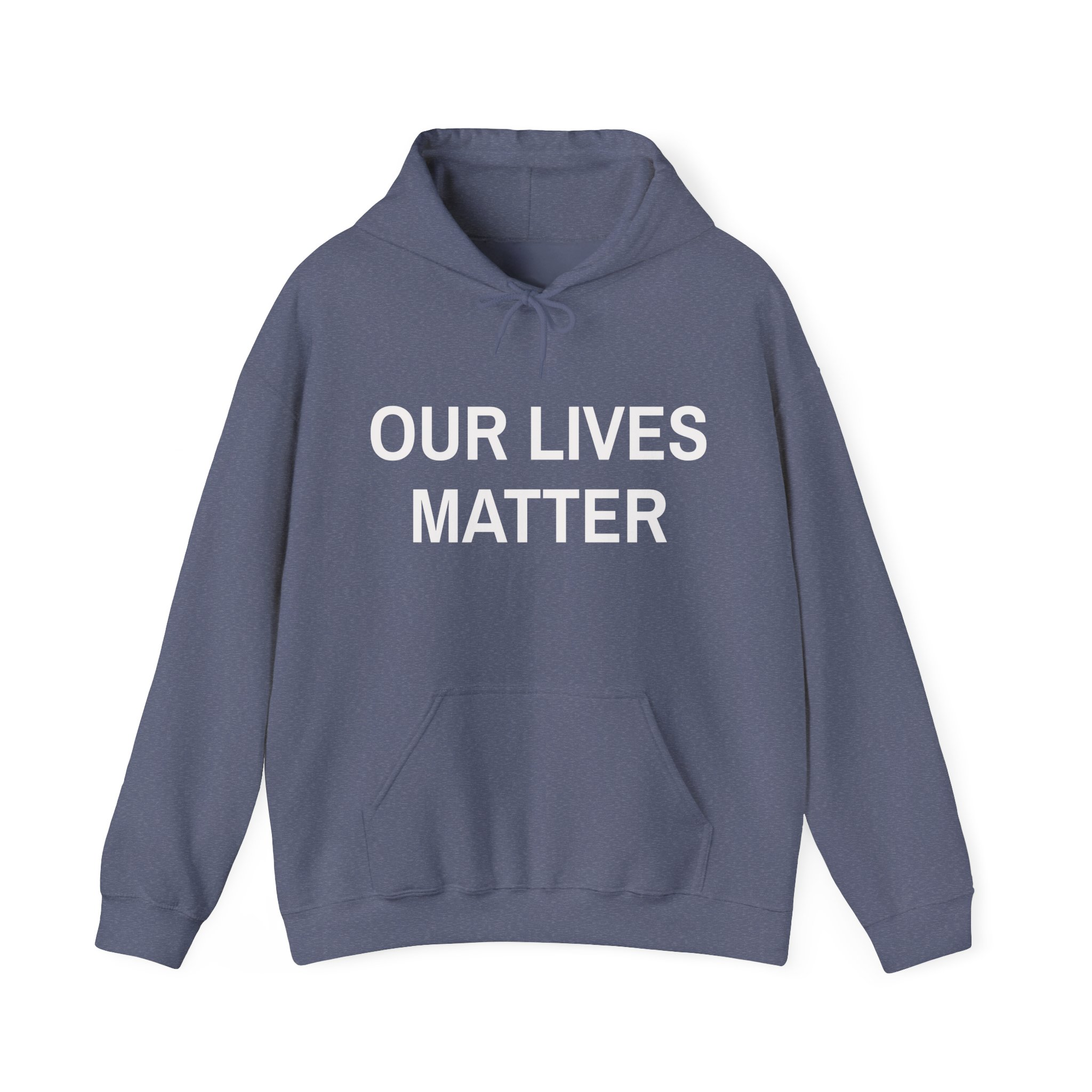 OUR LIVES MATTER Unisex Hooded Sweatshirt - Image 13