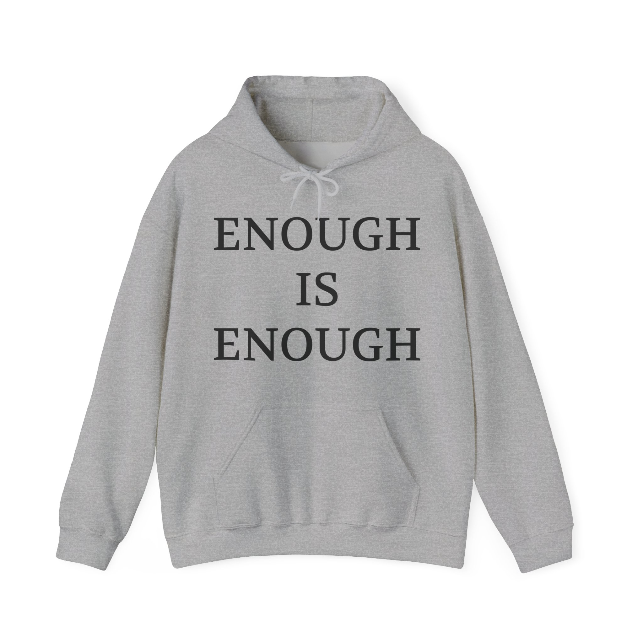 ENOUGH IS ENOUGH Unisex Hooded Sweatshirt - Image 9
