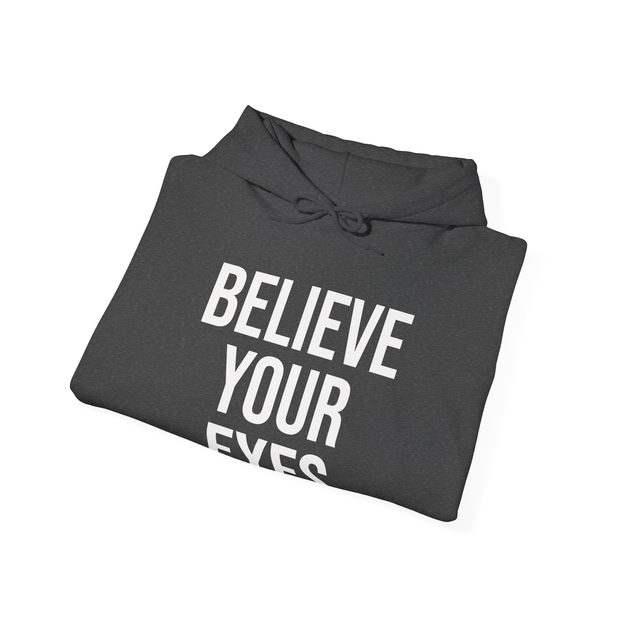 BELIEVE YOUR EYES Unisex Hooded Sweatshirt - Image 8