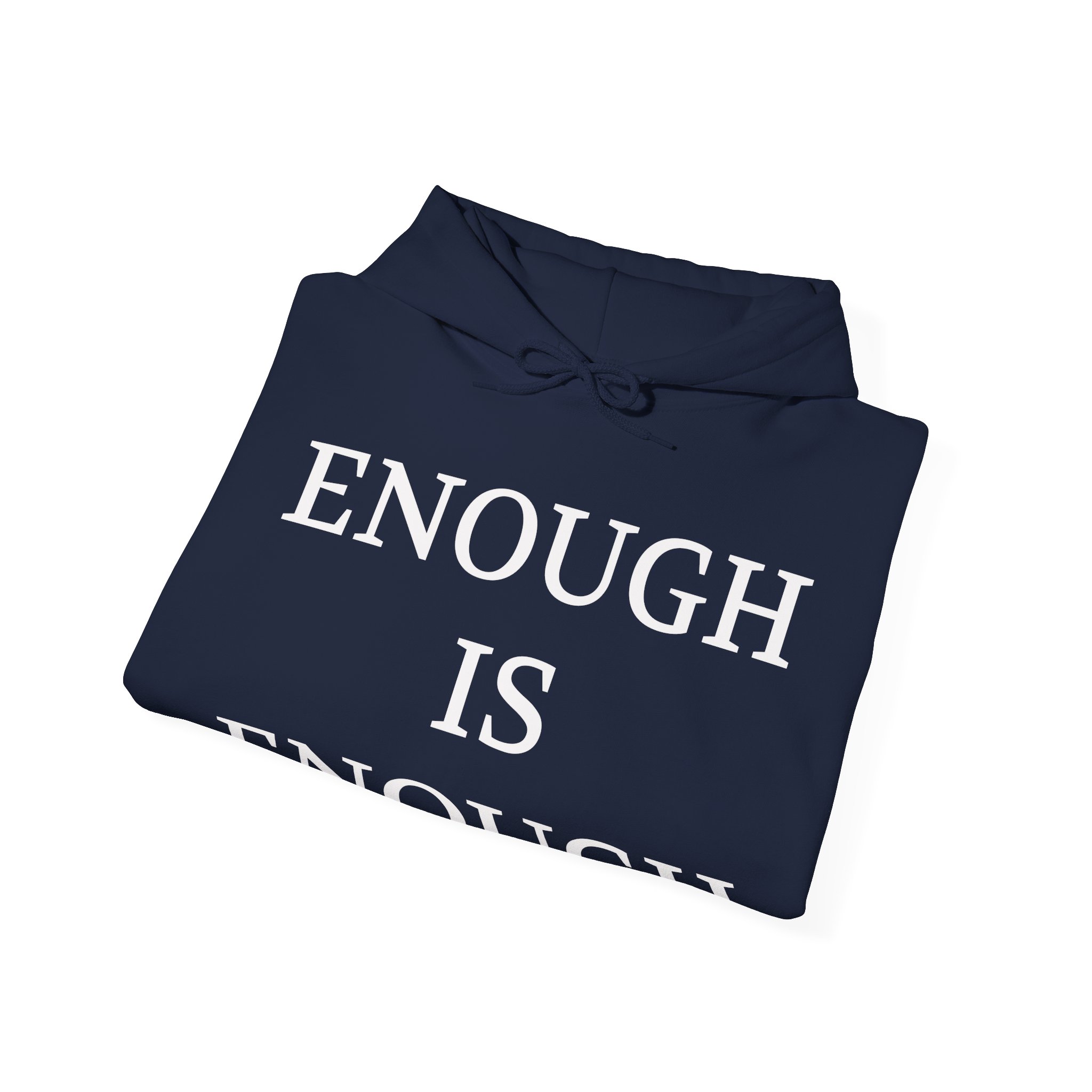 ENOUGH IS ENOUGH Unisex Hooded Sweatshirt - Image 12