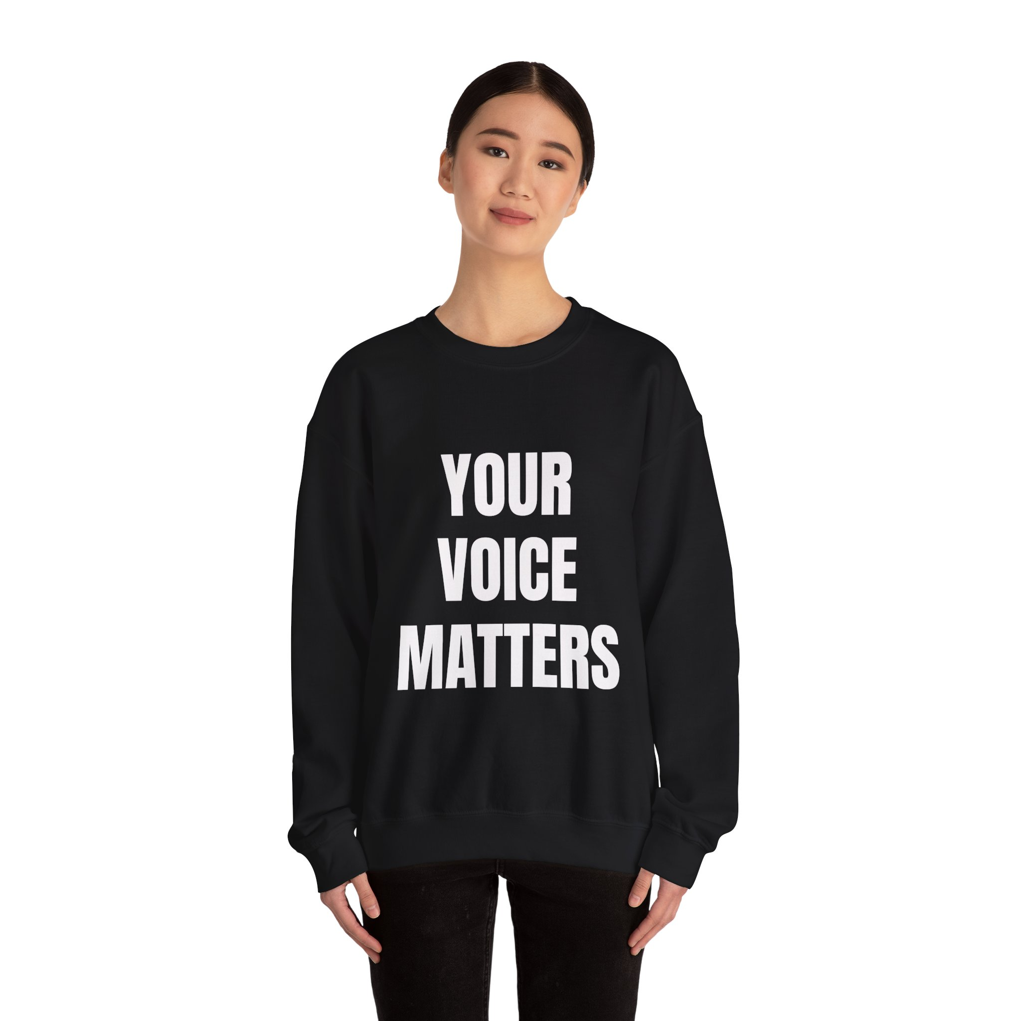 YOUR VOICE MATTERS Sweatshirt - Image 4