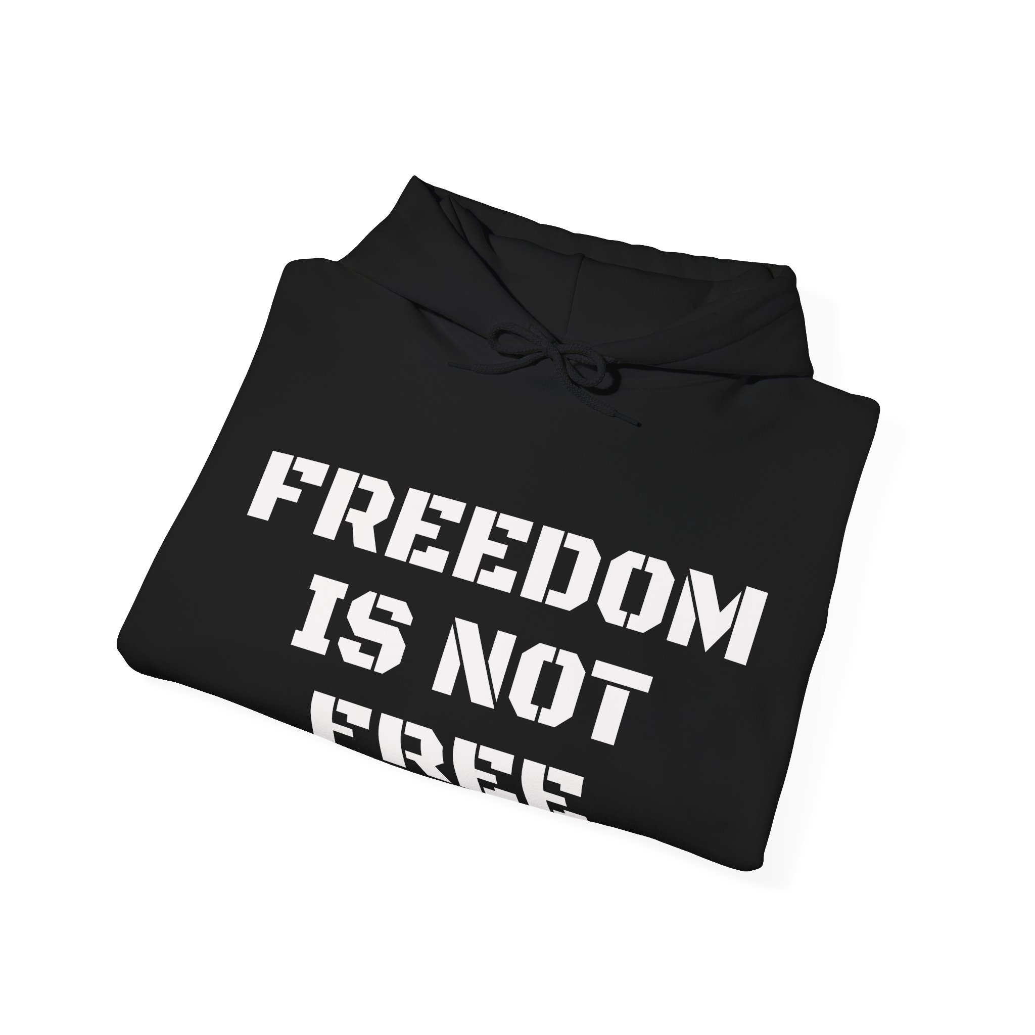FREEDOM IS NOT FREEL Unisex Hooded Sweatshirt - Image 4