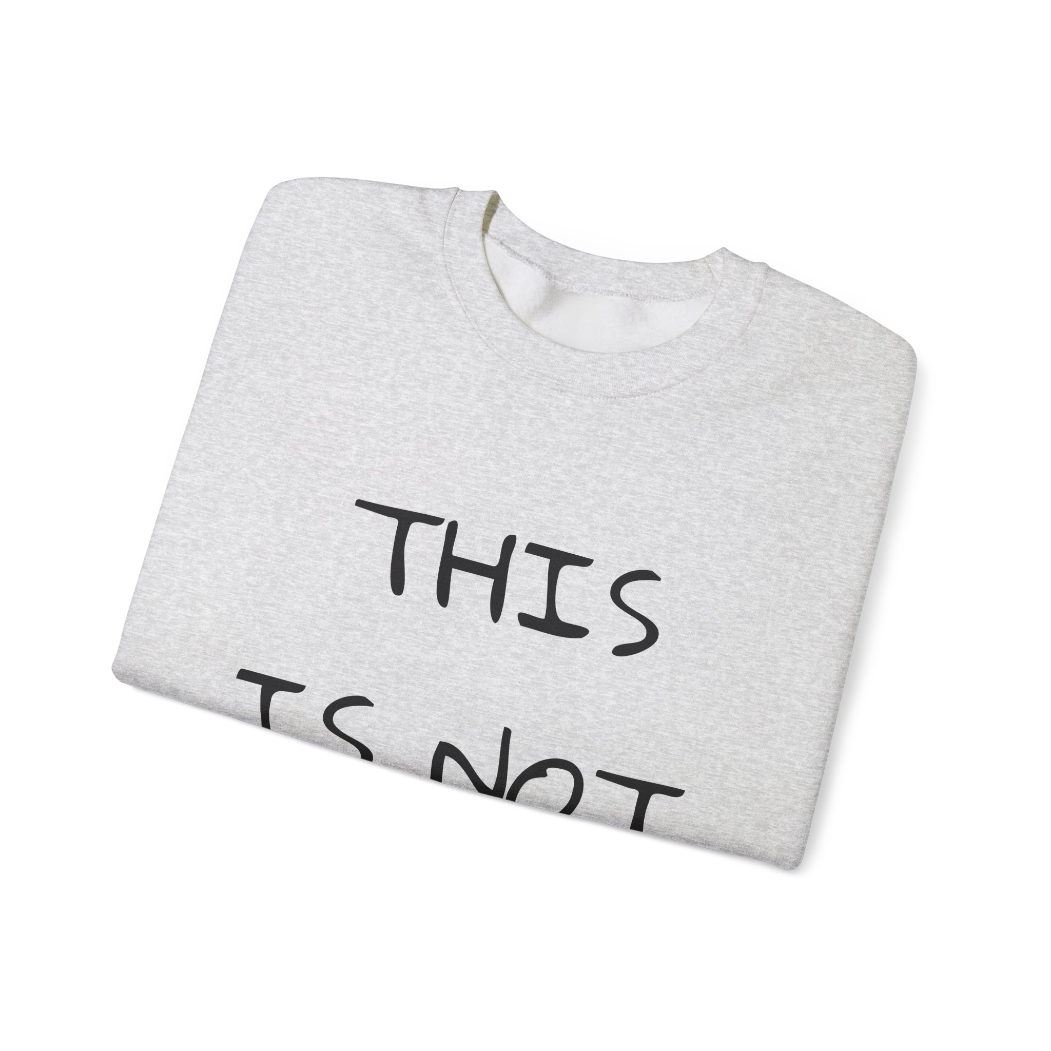 THIS IS NOT NORMAL Sweatshirt - Image 7