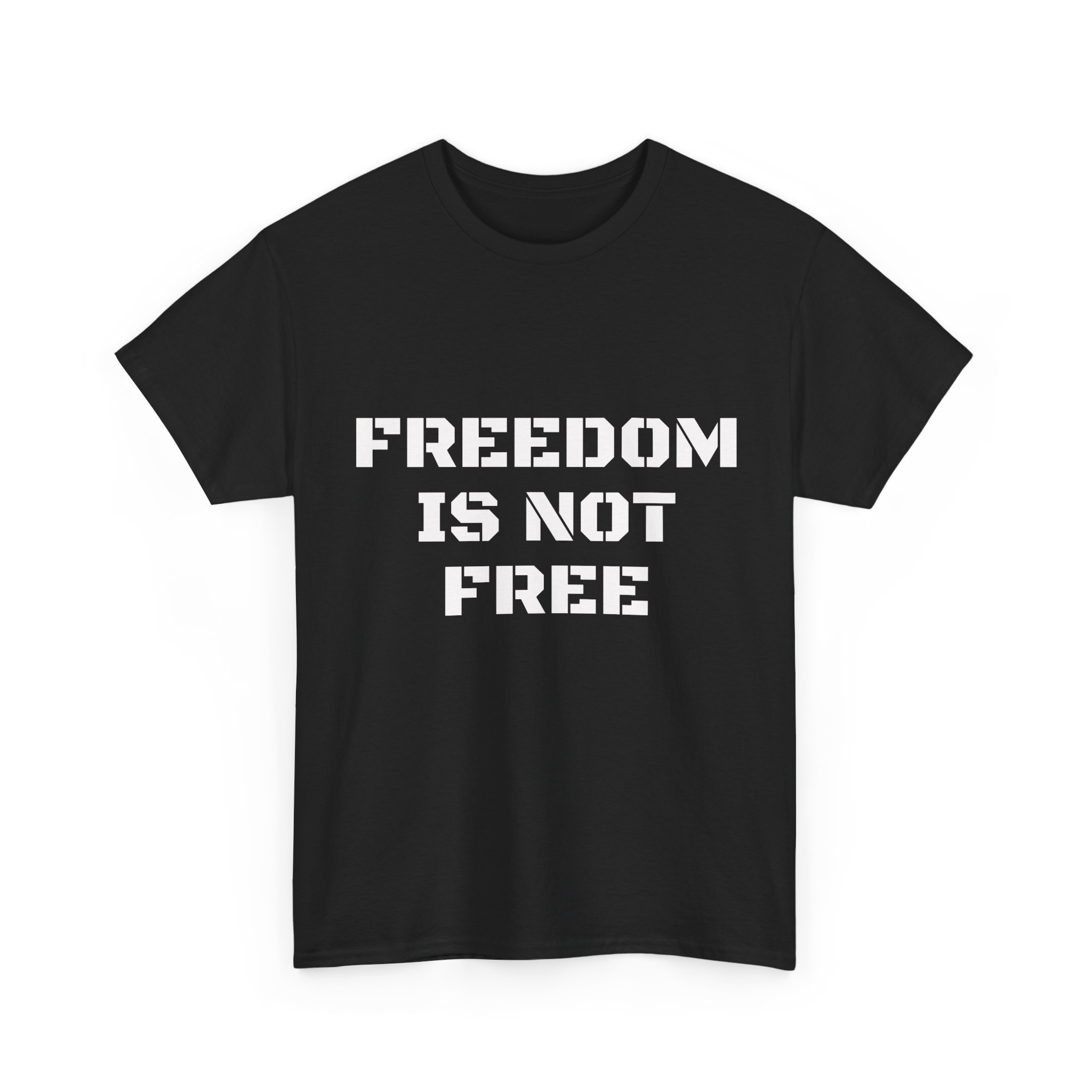 FREEDOM IS NOT FREE Unisex T-Shirt - Image 3