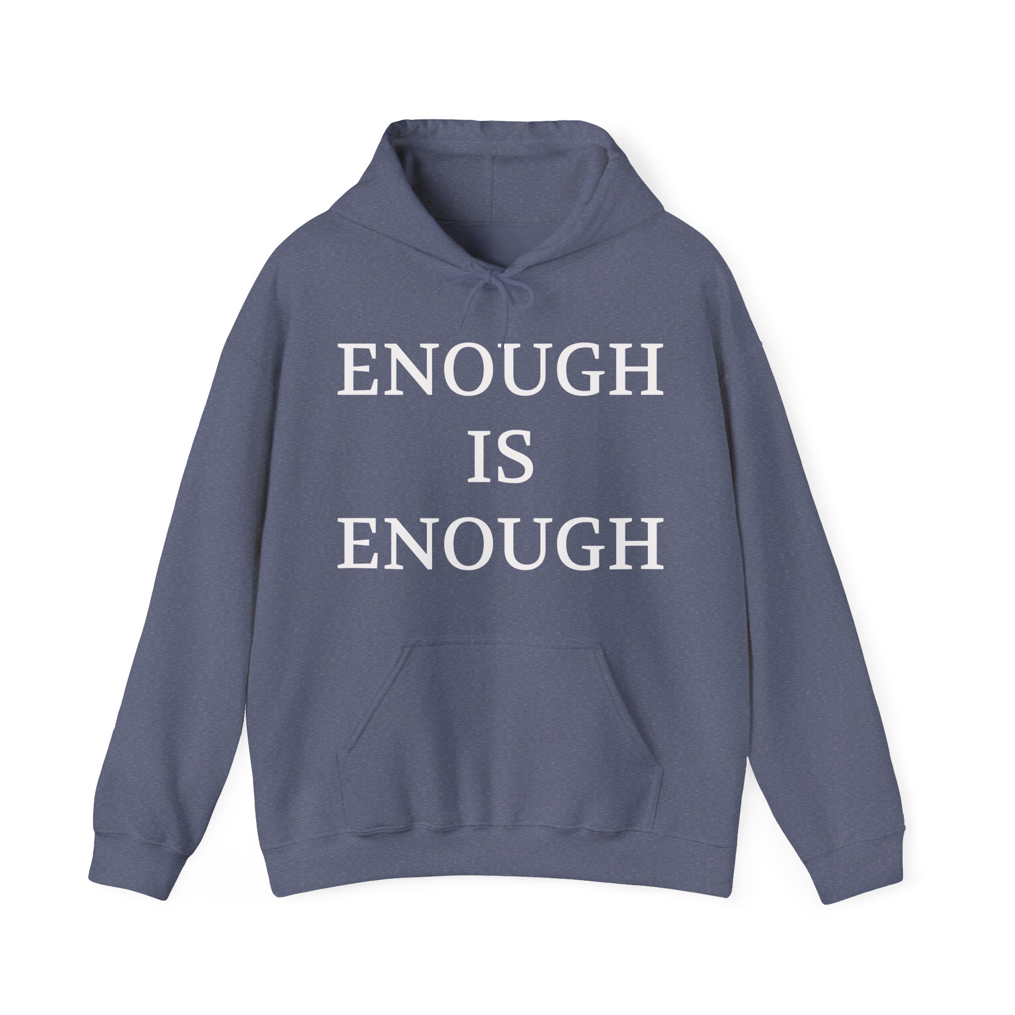 ENOUGH IS ENOUGH Unisex Hooded Sweatshirt - Image 13