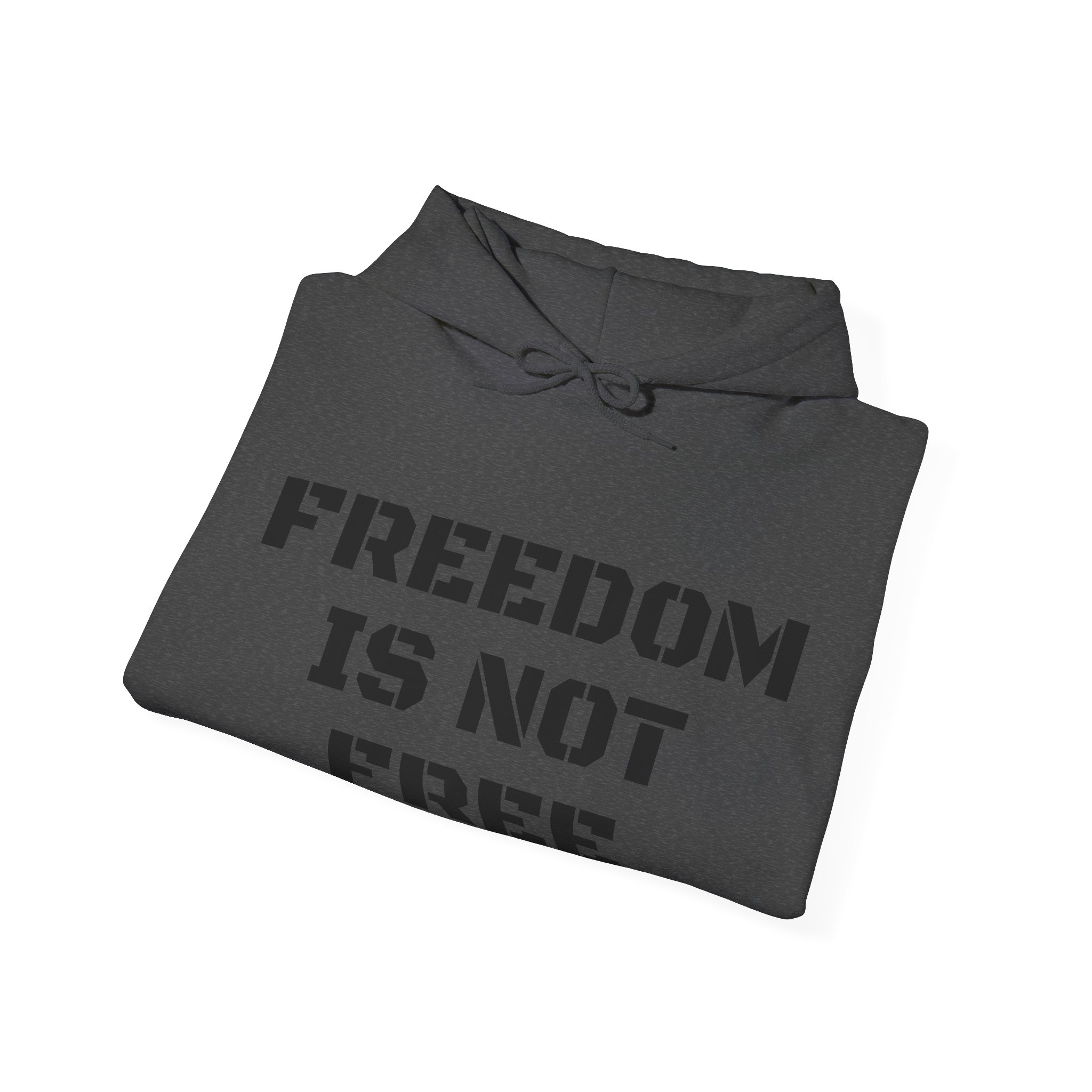 FREEDOM IS NOT FREE Unisex Hooded Sweatshirt - Image 16