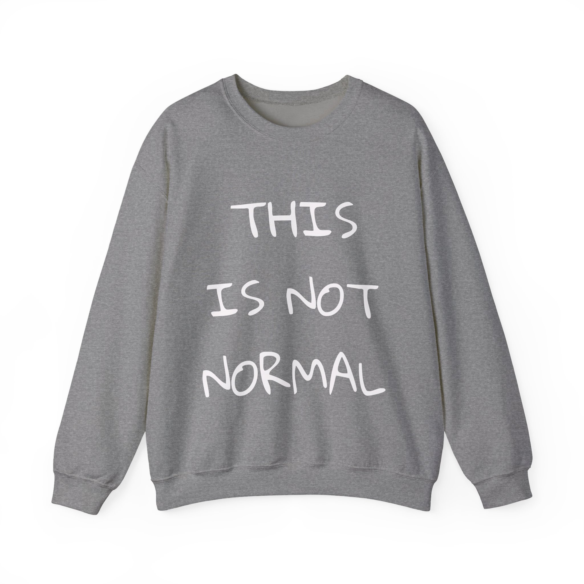 THIS IS NOT NORMAL Sweatshirt - Image 5