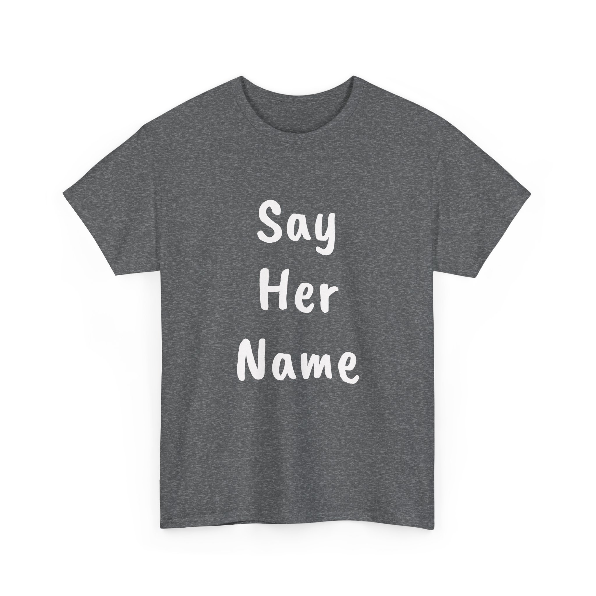 SAY HER NAME - Unisex T-Shirt - Image 7