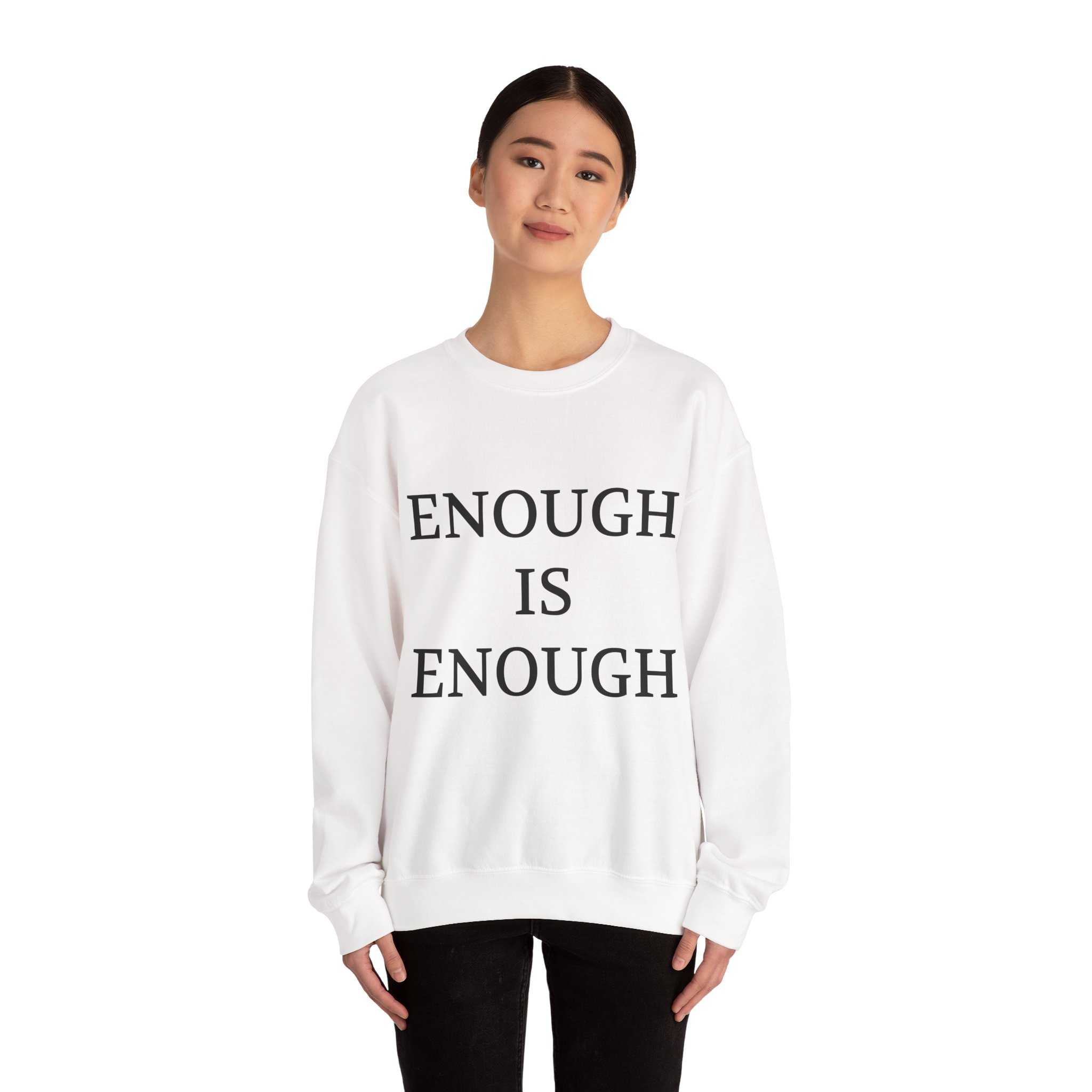 ENOUGH IS ENOUGH Sweatshirt - Image 4