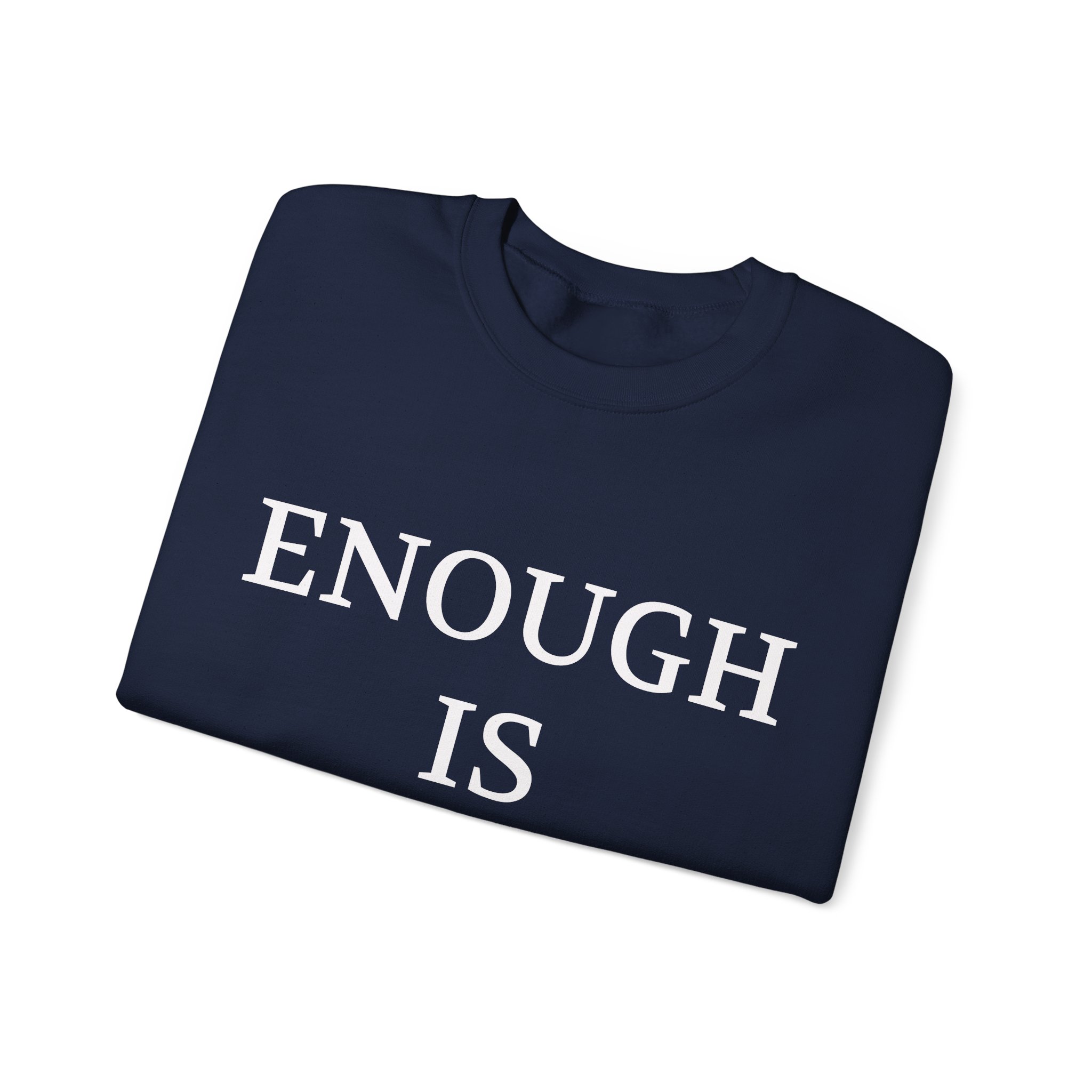 ENOUGH IS ENOUGH Sweatshirt - Image 15