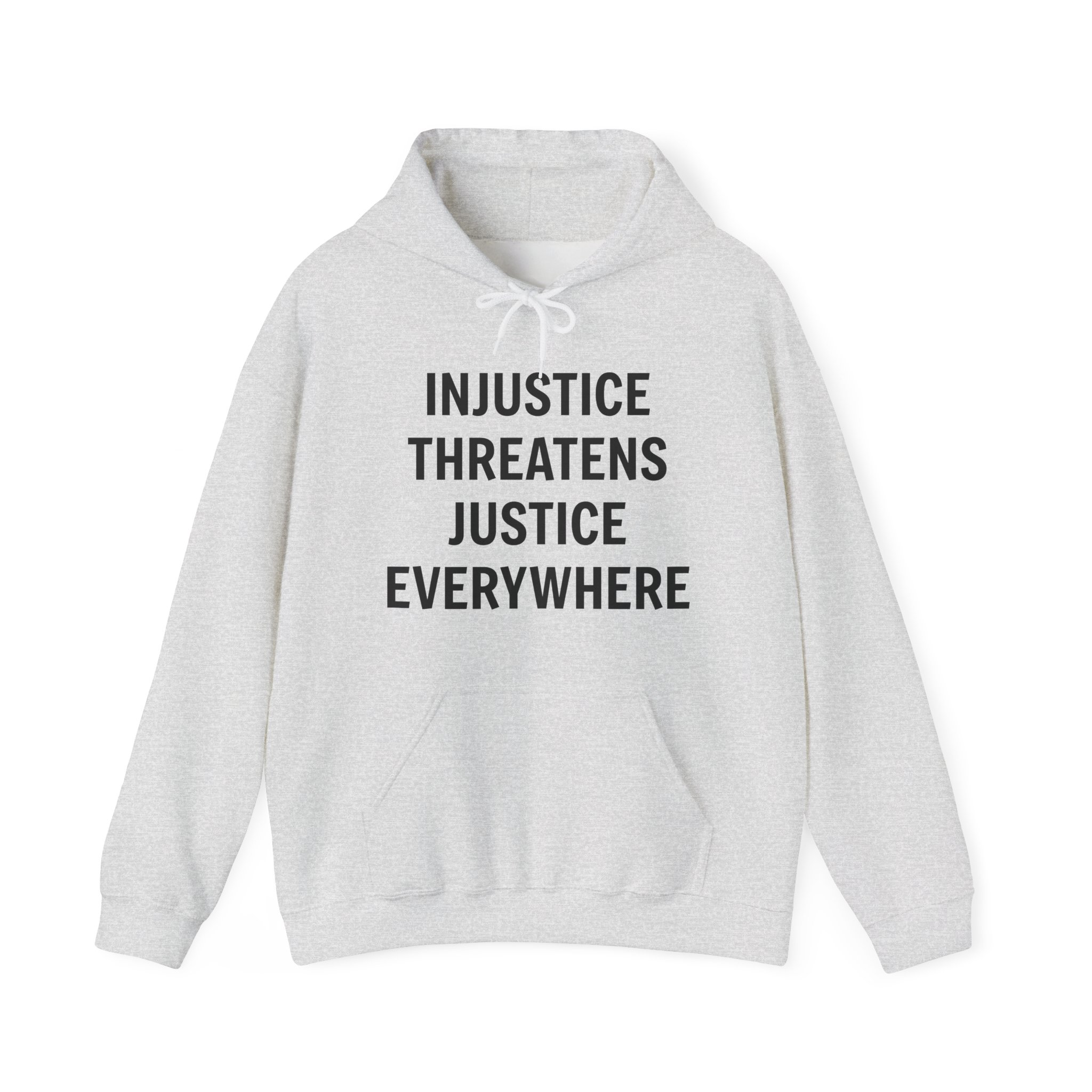 INJUSTICE THREATENS JUSTICE EVERYWHERE Unisex Hooded Sweatshirt - Image 5