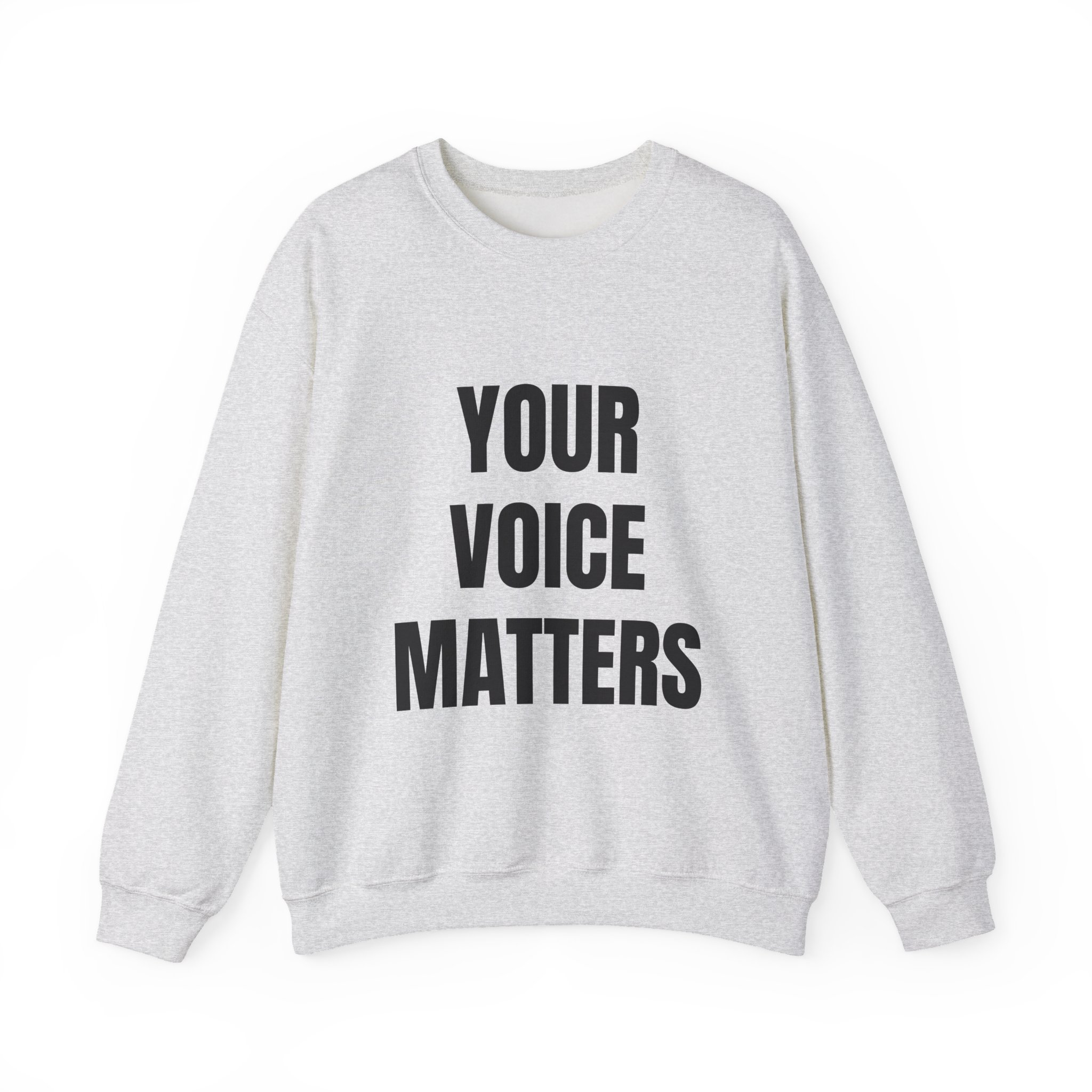 YOUR VOICE MATTERS - Unisex Sweatshirt - Image 5