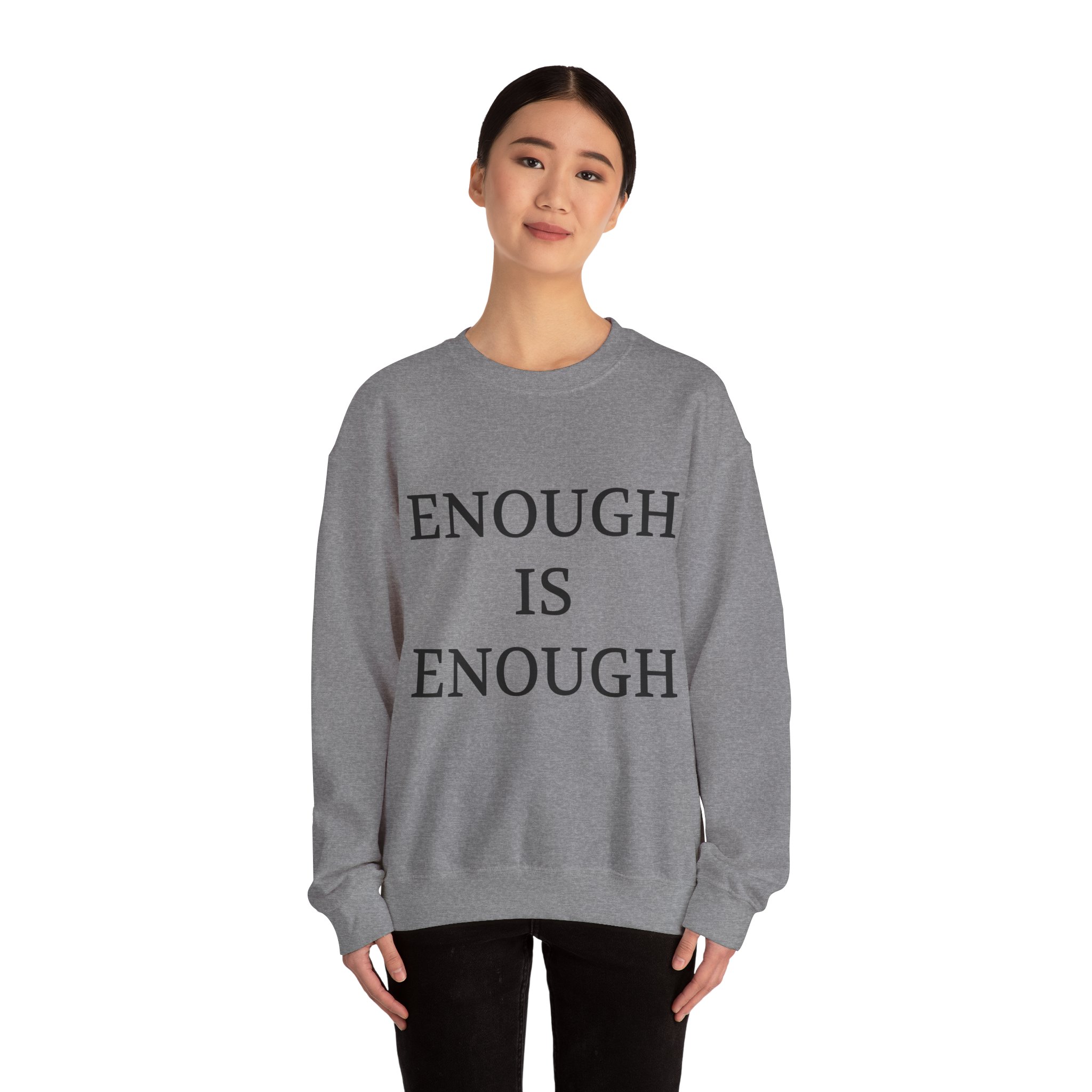 ENOUGH IS ENOUGH Sweatshirt - Image 16