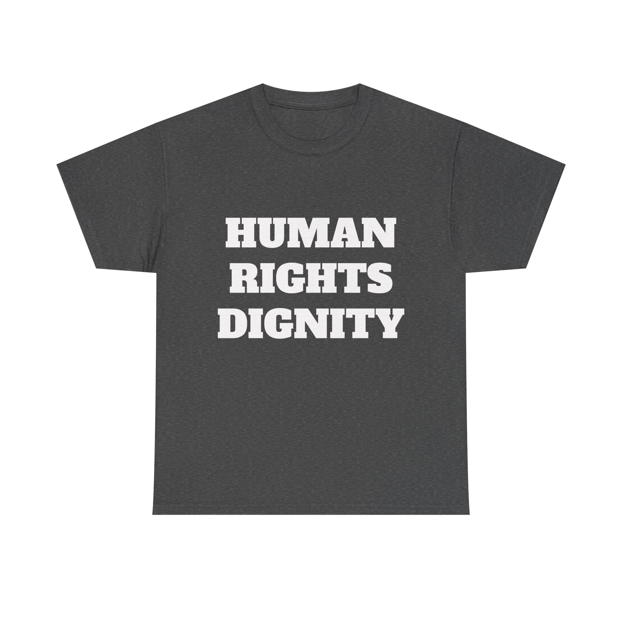 HUMAN RIGHTS DIGNITY - Unisex T-Shirt - Image 9