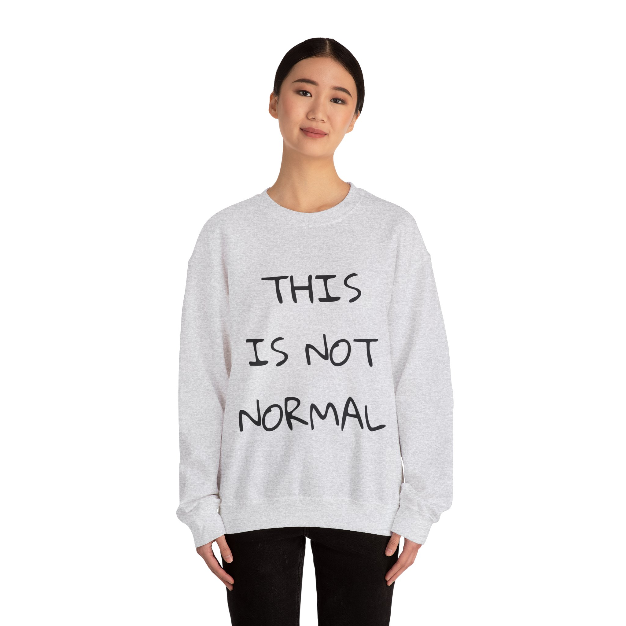 THIS IS NOT NORMAL Sweatshirt - Image 8