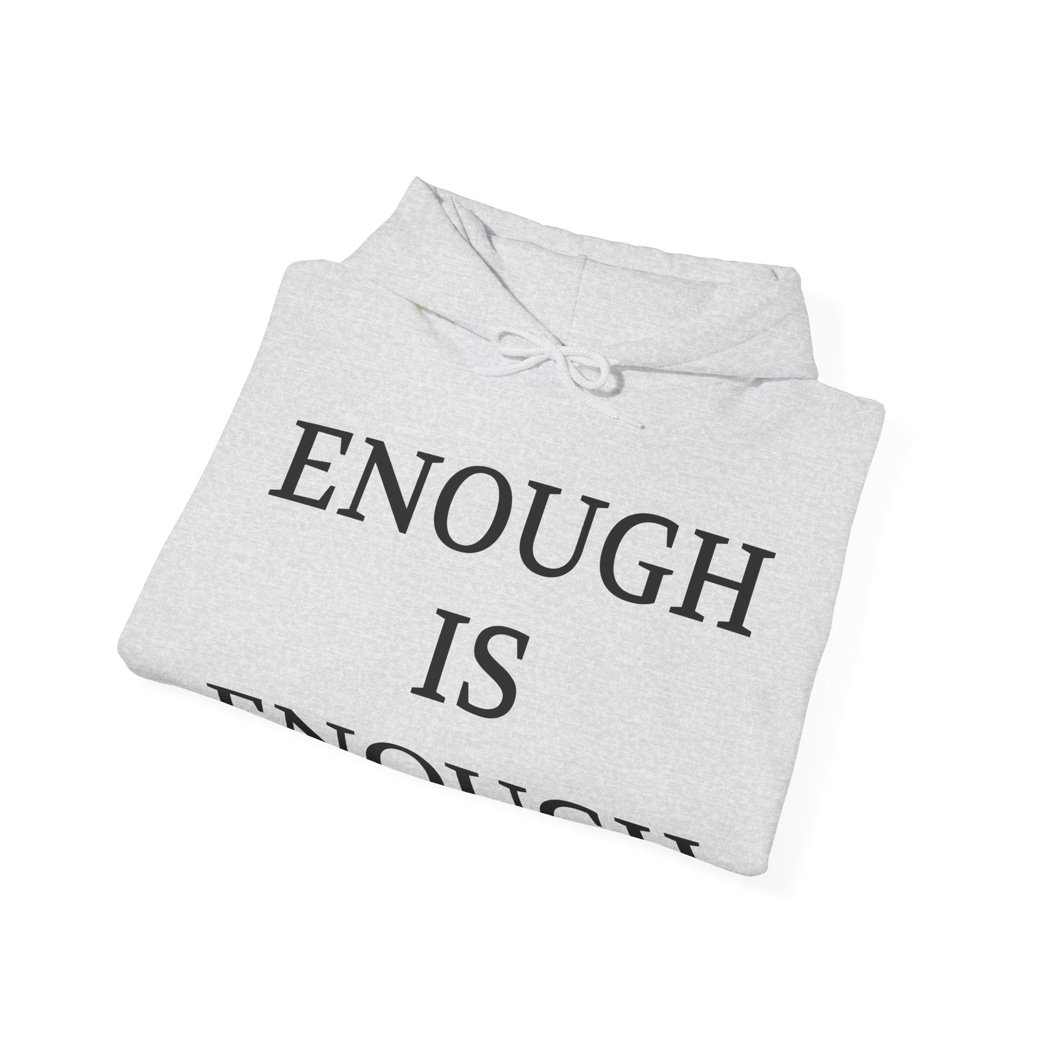 ENOUGH IS ENOUGH Unisex Hooded Sweatshirt - Image 8